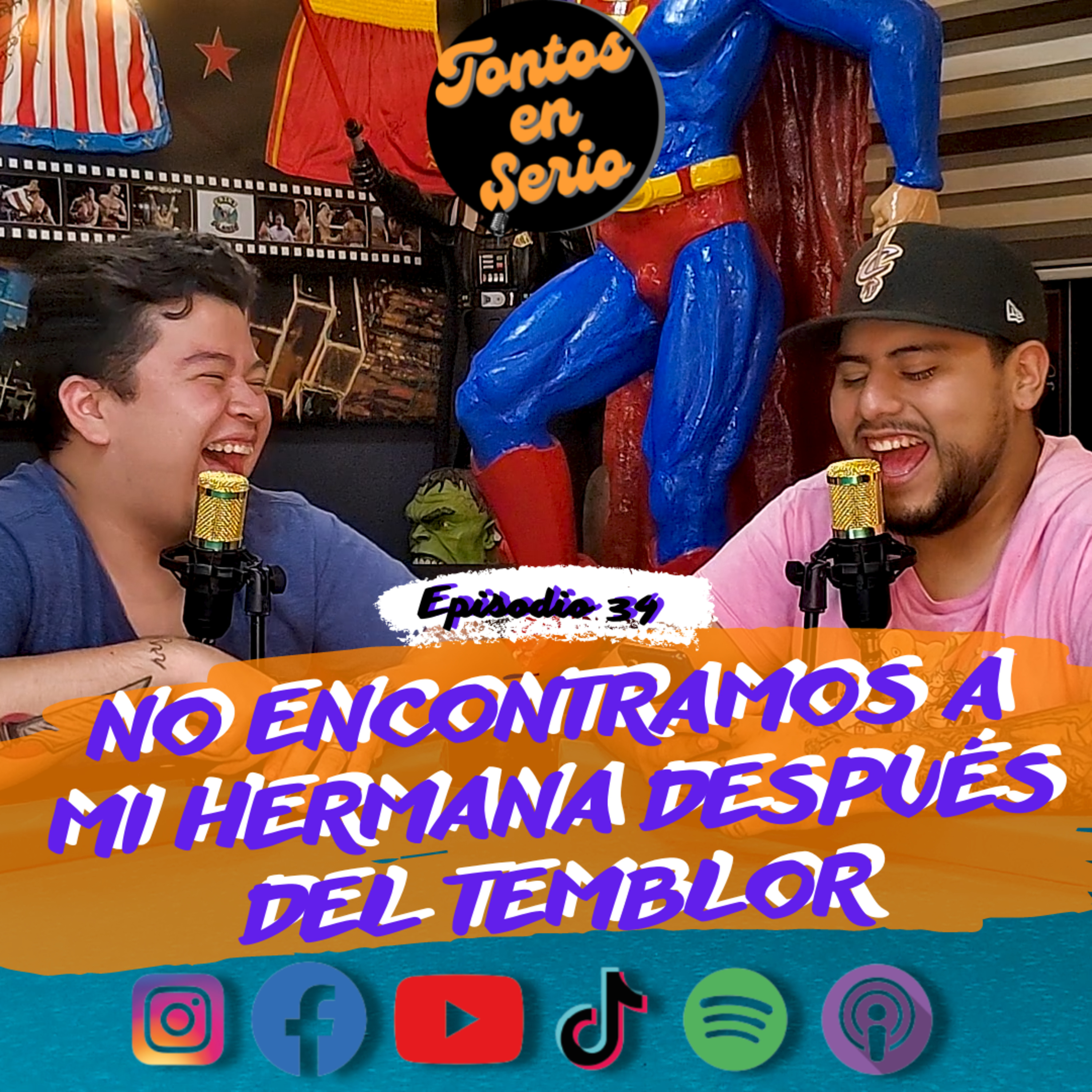 Tontos En Serio - Episodio 34 - No encontramos a mi hermana después del temblor episode artwork