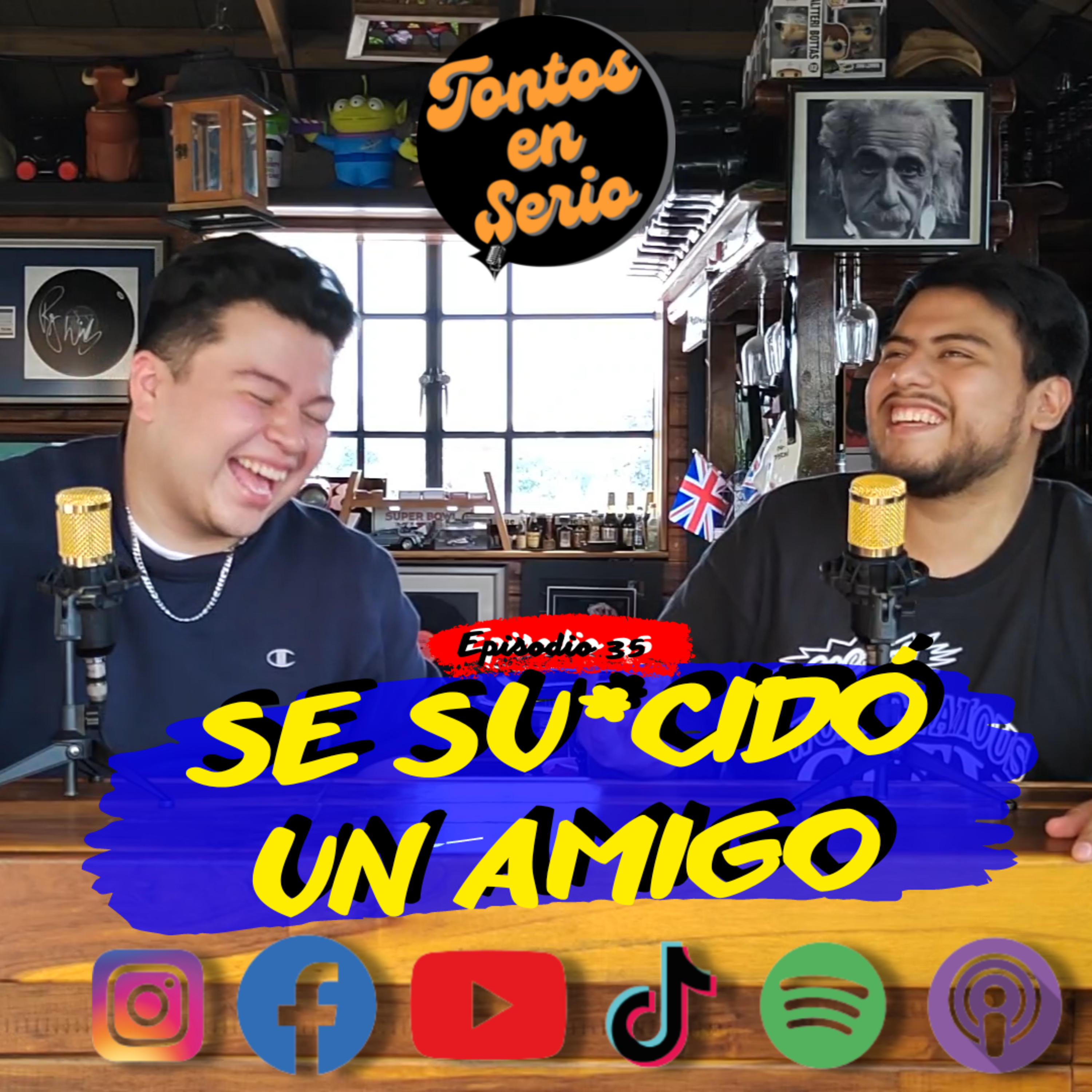 Tontos En Serio - Episodio 35 - Se su*cidó un amigo episode artwork