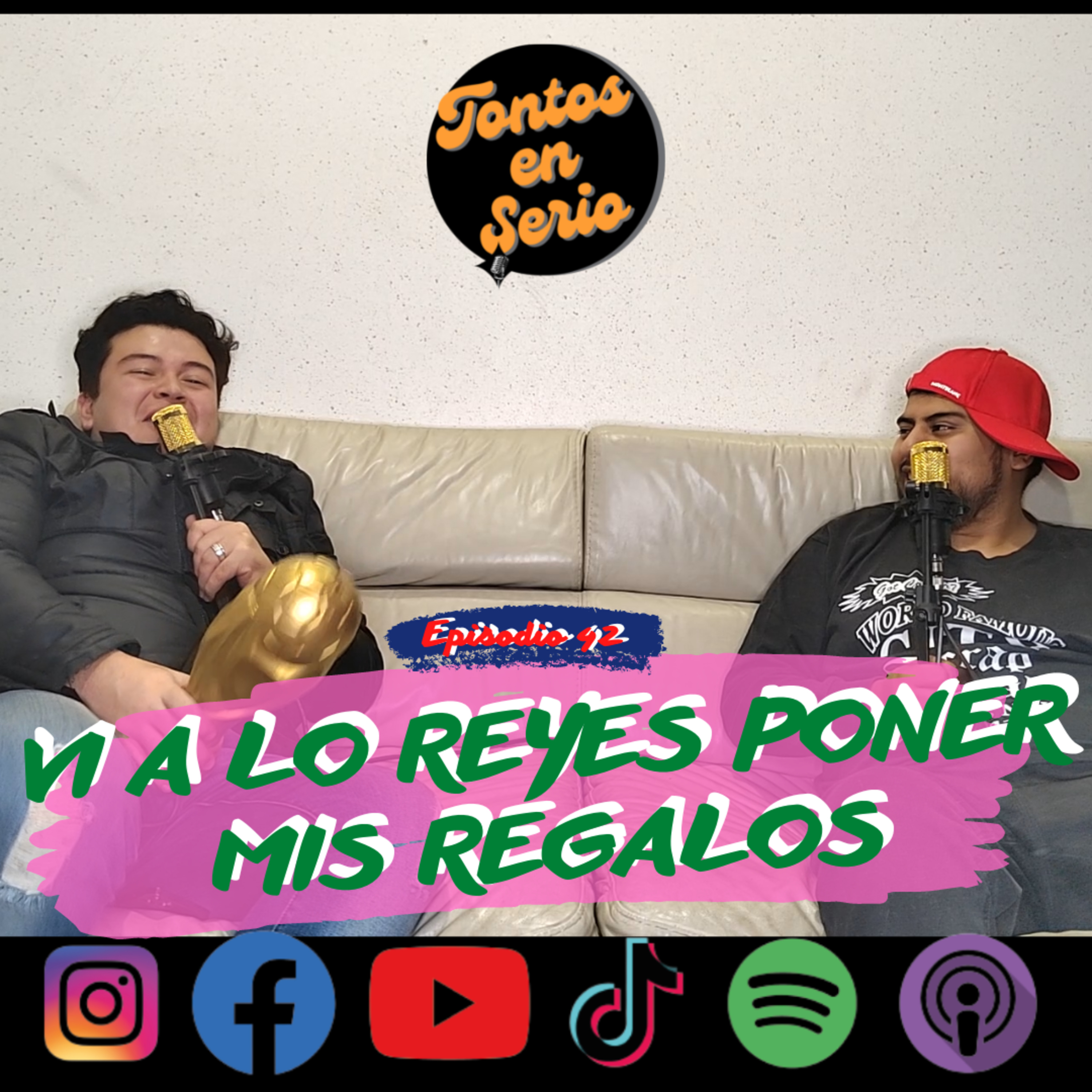 Tontos En Serio - Episodio 42 - Vi a los reyes poner mis regalos episode artwork