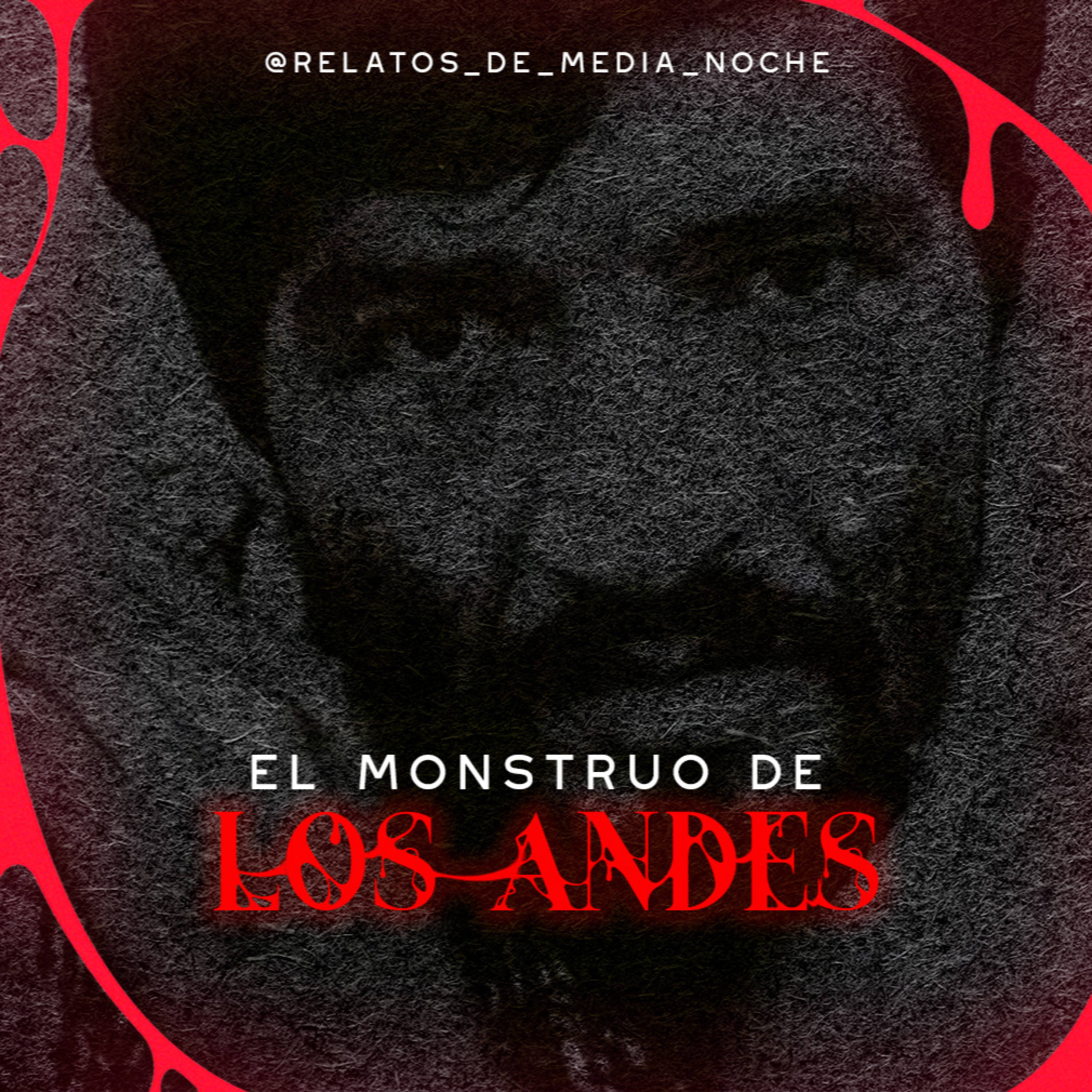 18 - El Monstruo de los Andes (Expediente Serial #1)