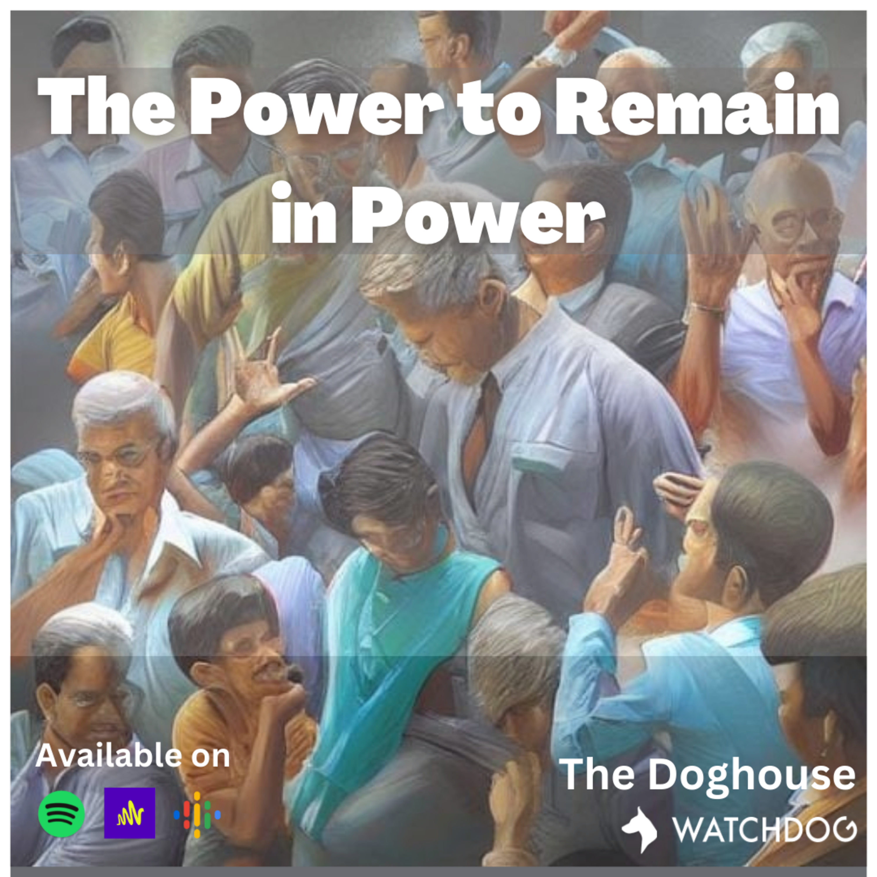 The Power to Remain in Power: Sri Lanka's 37 steps backwards episode artwork