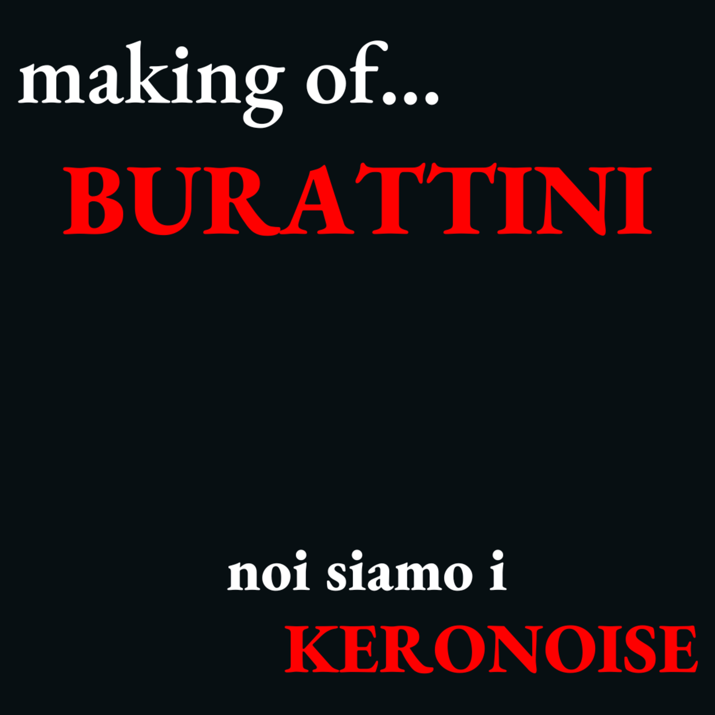 #017-Making of...Burattini episode artwork