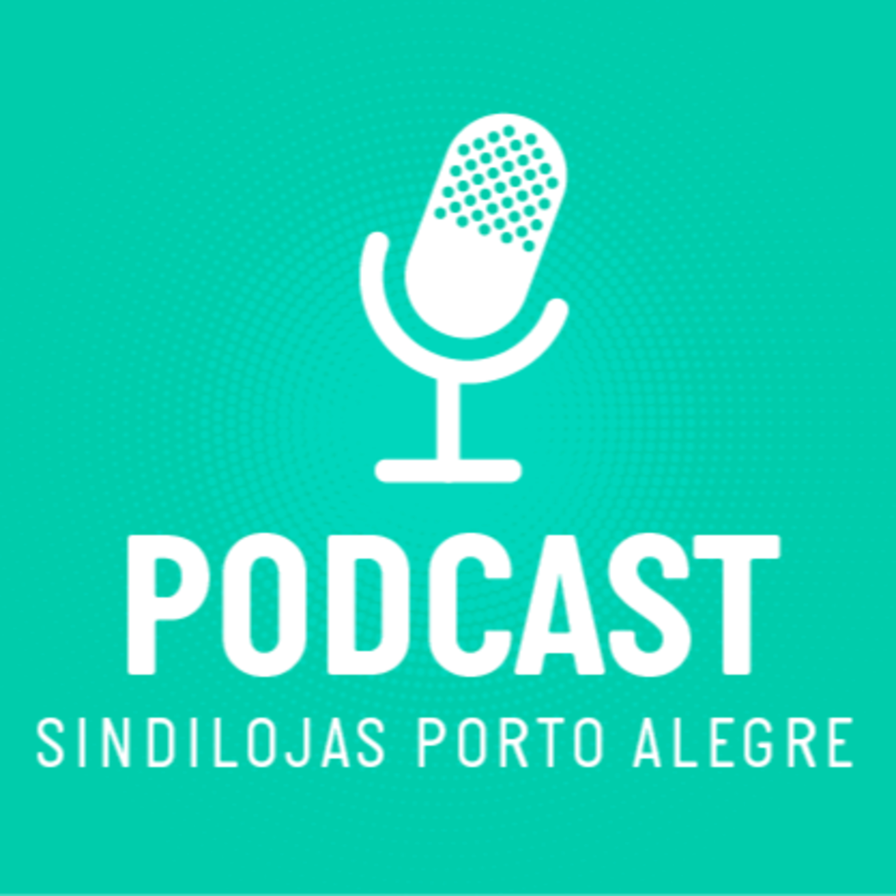 Podcast Sindilojas Porto Alegre #3 Venda com Significado