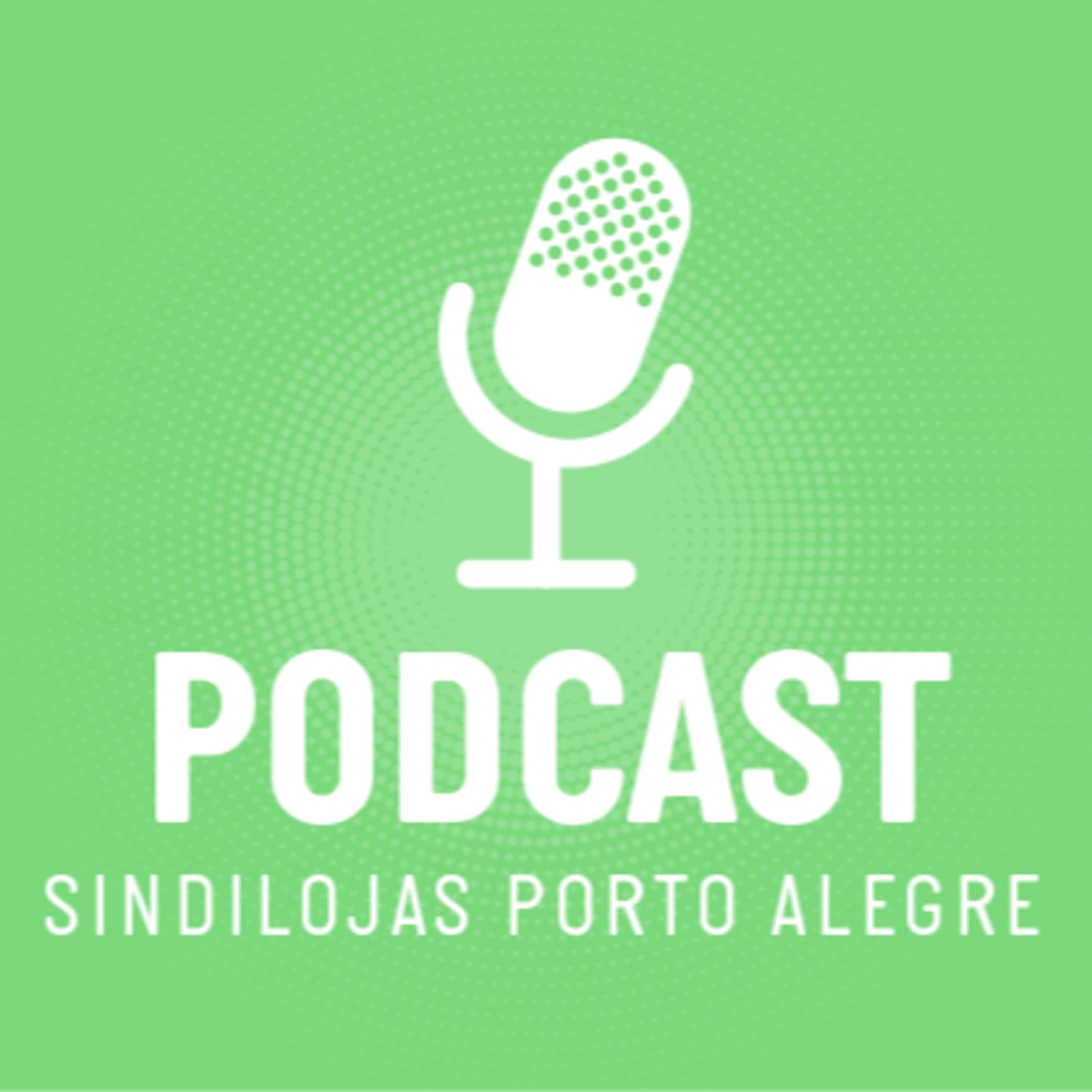 Podcast Sindilojas Porto Alegre #5 - Moda Inclusiva (Parte 2)