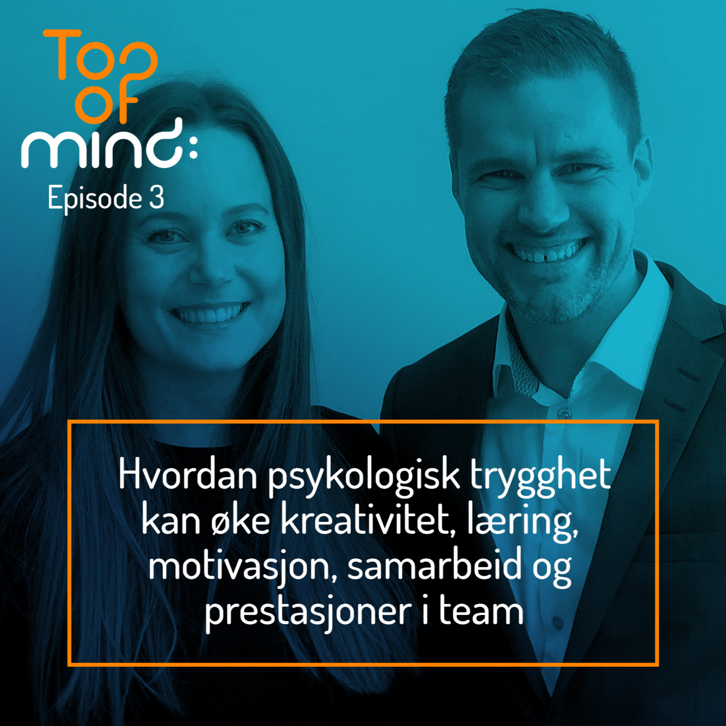 Top of Mind: Podcast