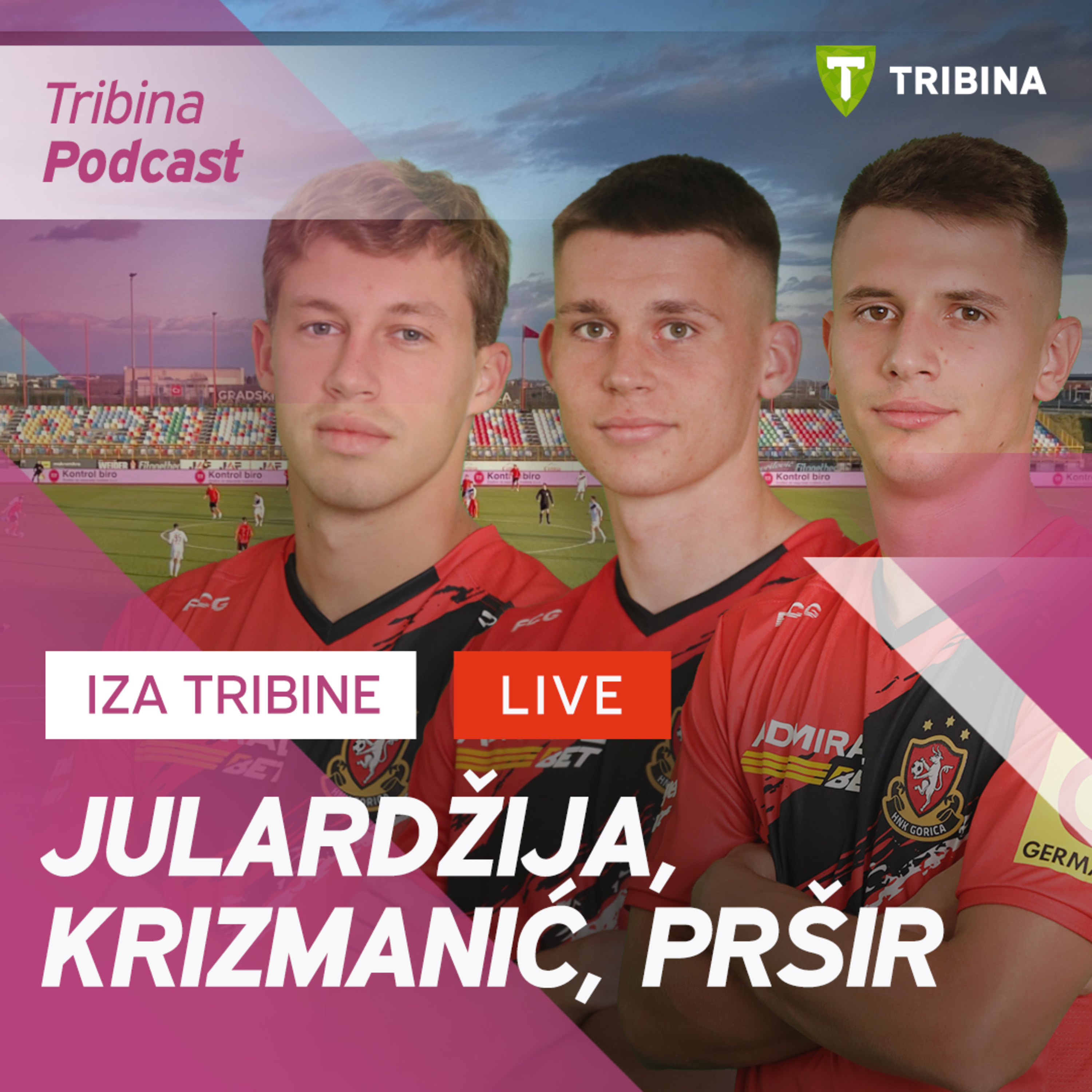 Iza Tribine #11 | Pršir, Krizmanić & Julardžija episode artwork