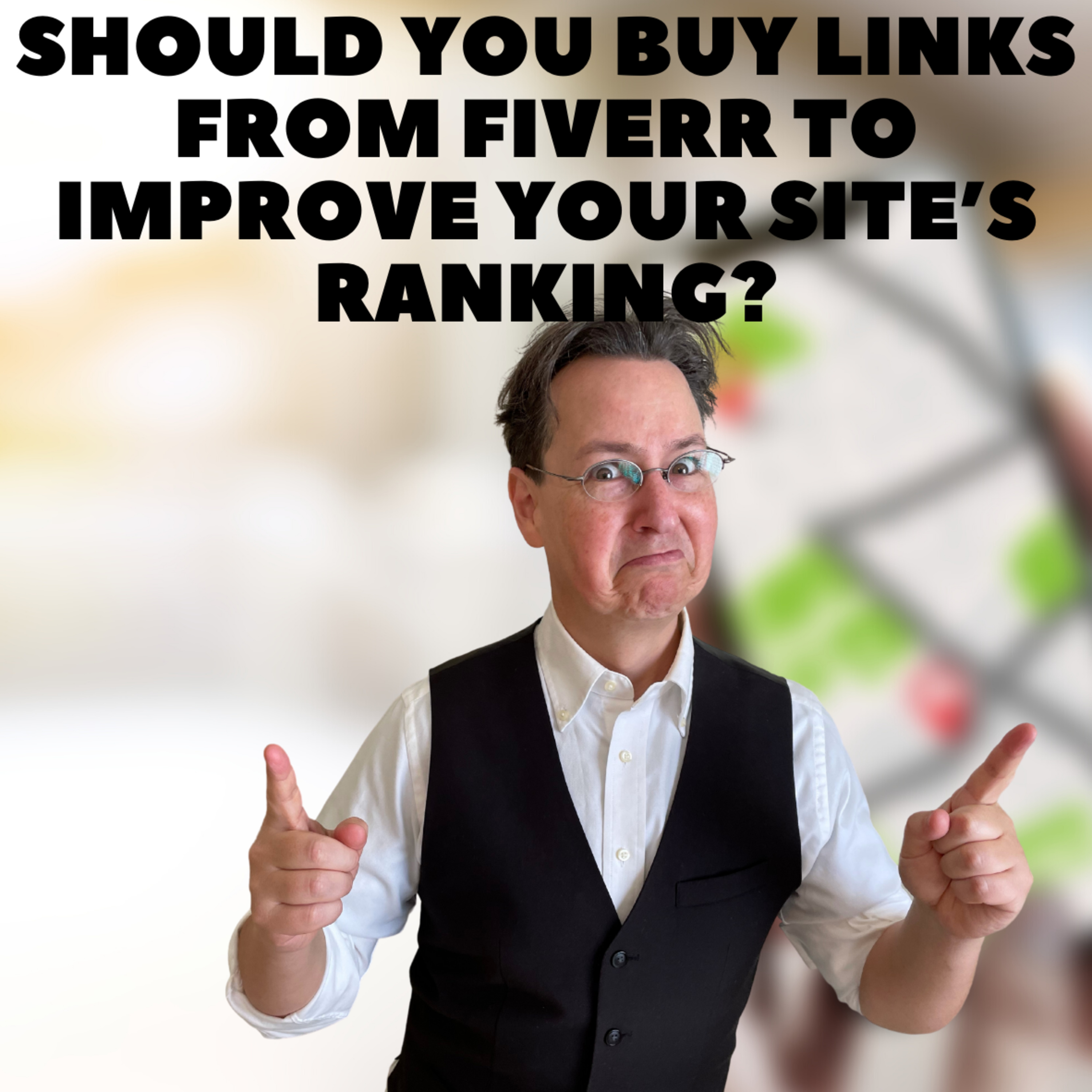 Should You Buy Links From Fiverr to Improve Your Site’s Ranking? episode artwork