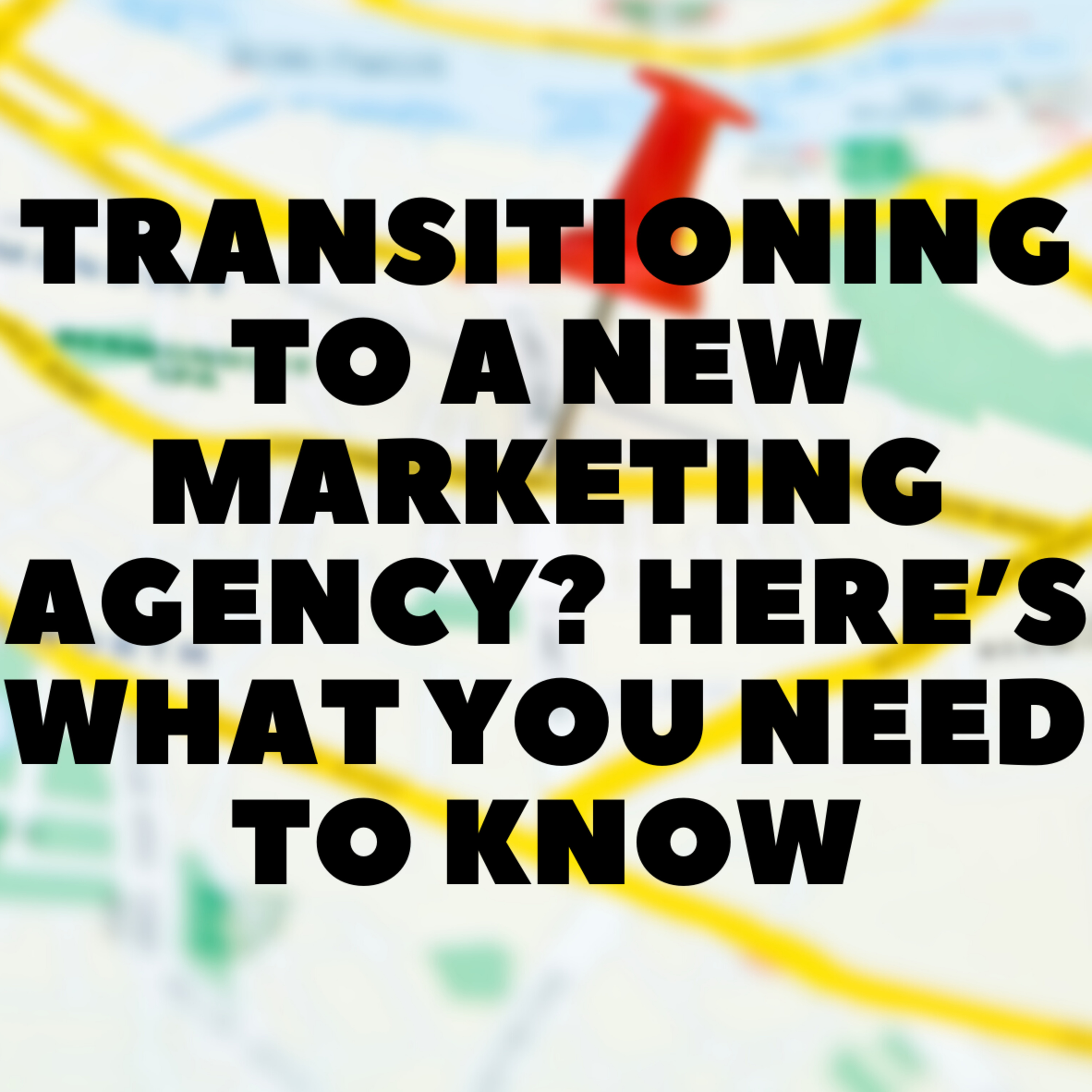 Transitioning to a New Marketing Agency? 👉🏼🔗 Here’s What You Need to Know 🤓 episode artwork