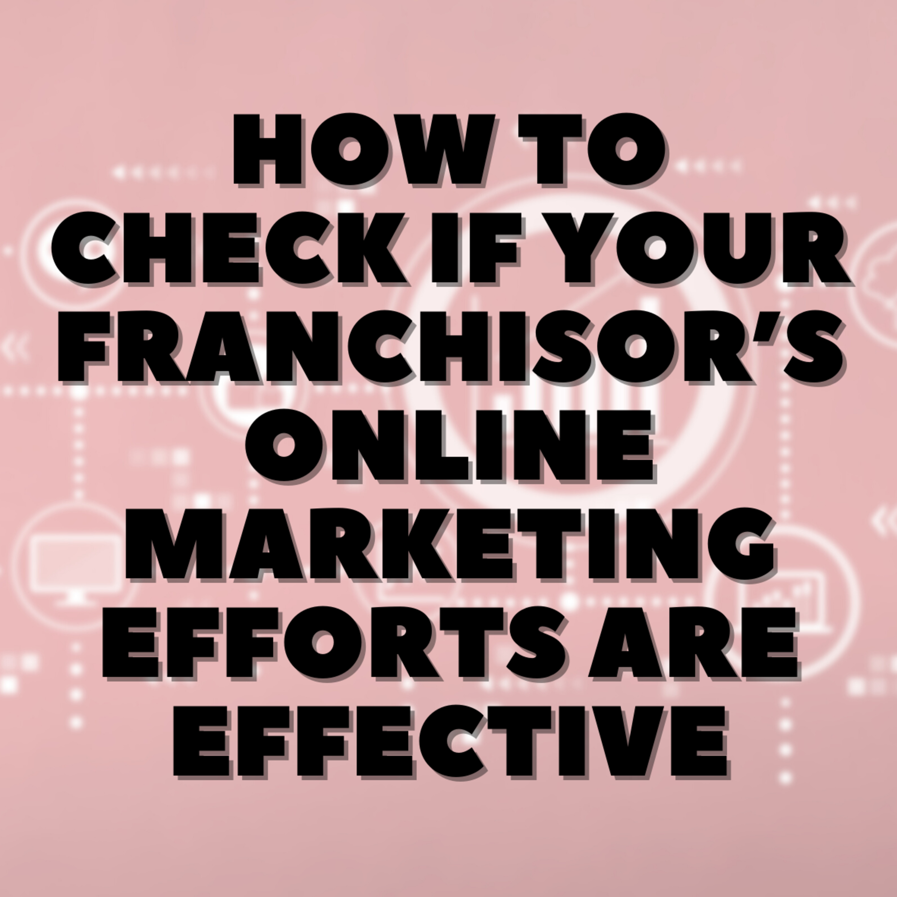 How to Check if Your Franchisor’s Online Marketing Efforts are Effective💪🏽 episode artwork