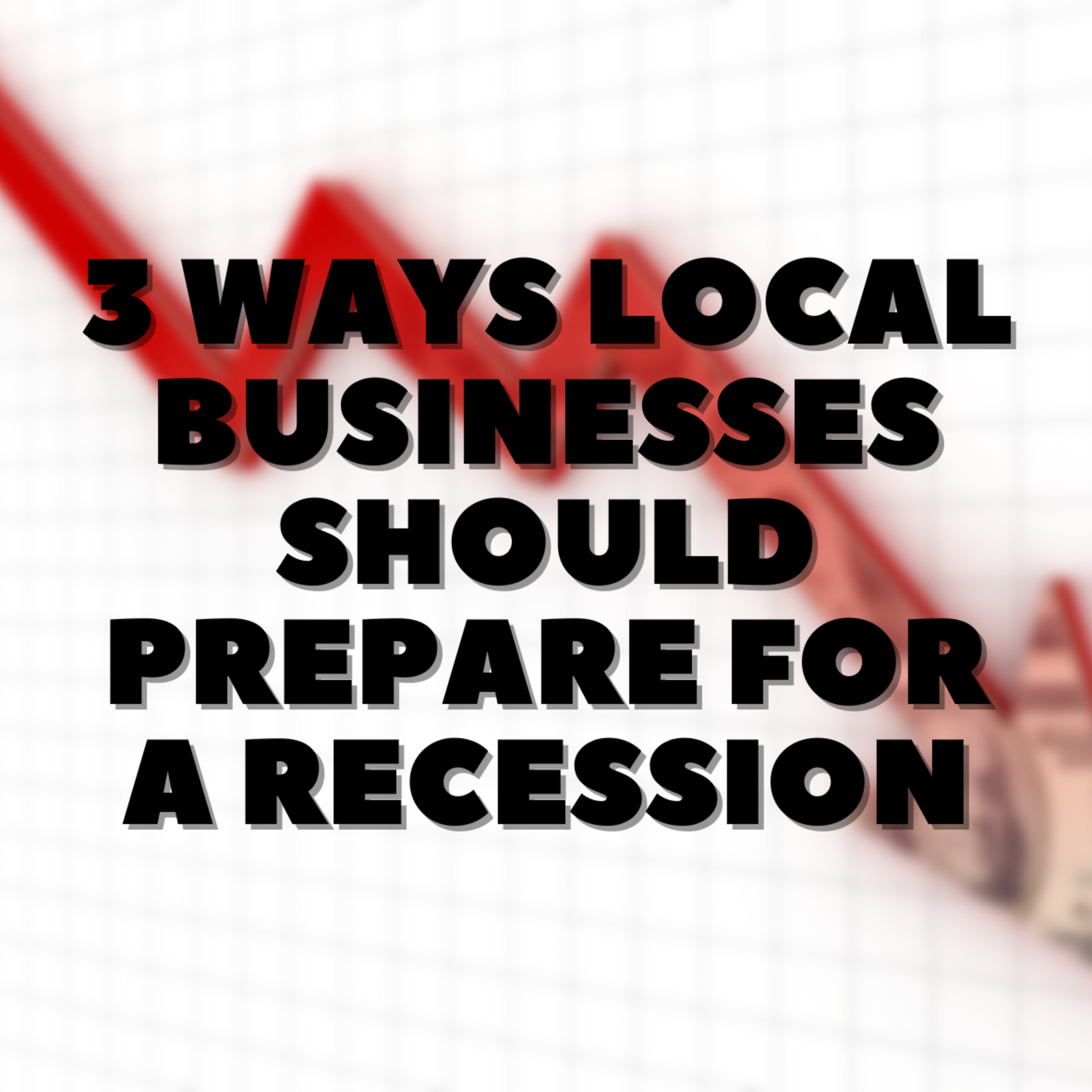 3 Ways Local Businesses Should Prepare 💪🏽 for a Recession 📉 episode artwork