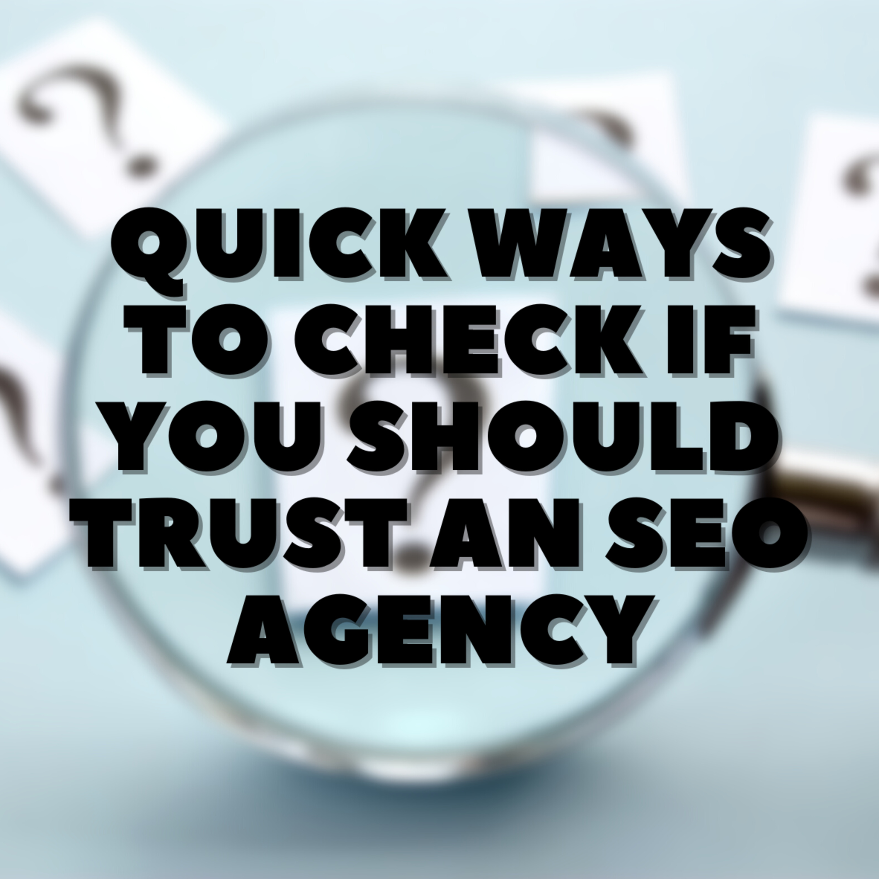 Quick Ways to Check 🔎 If You Should Trust an SEO Agency ☑️ episode artwork