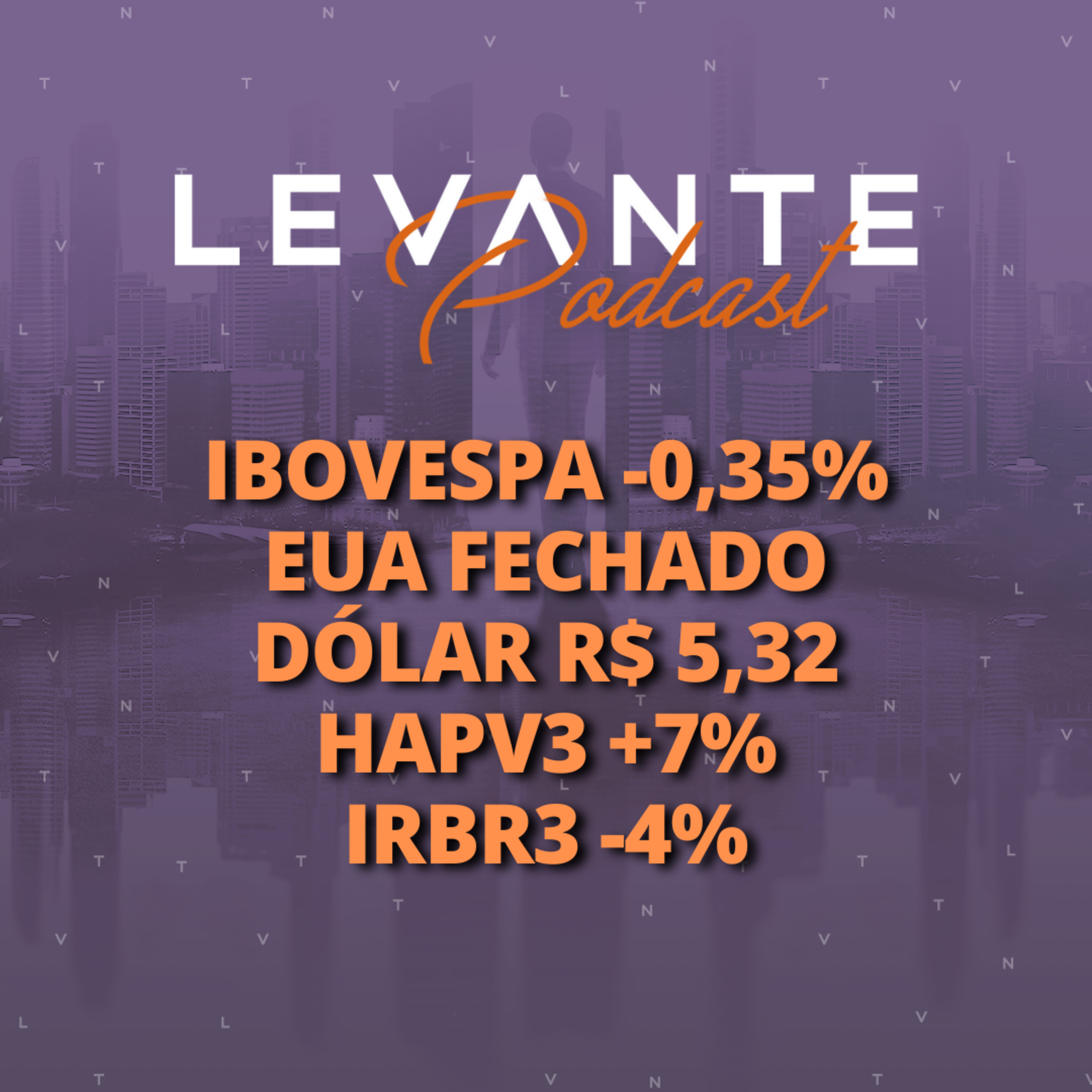 FECHAMENTO DE MERCADO 04/JUL episode artwork