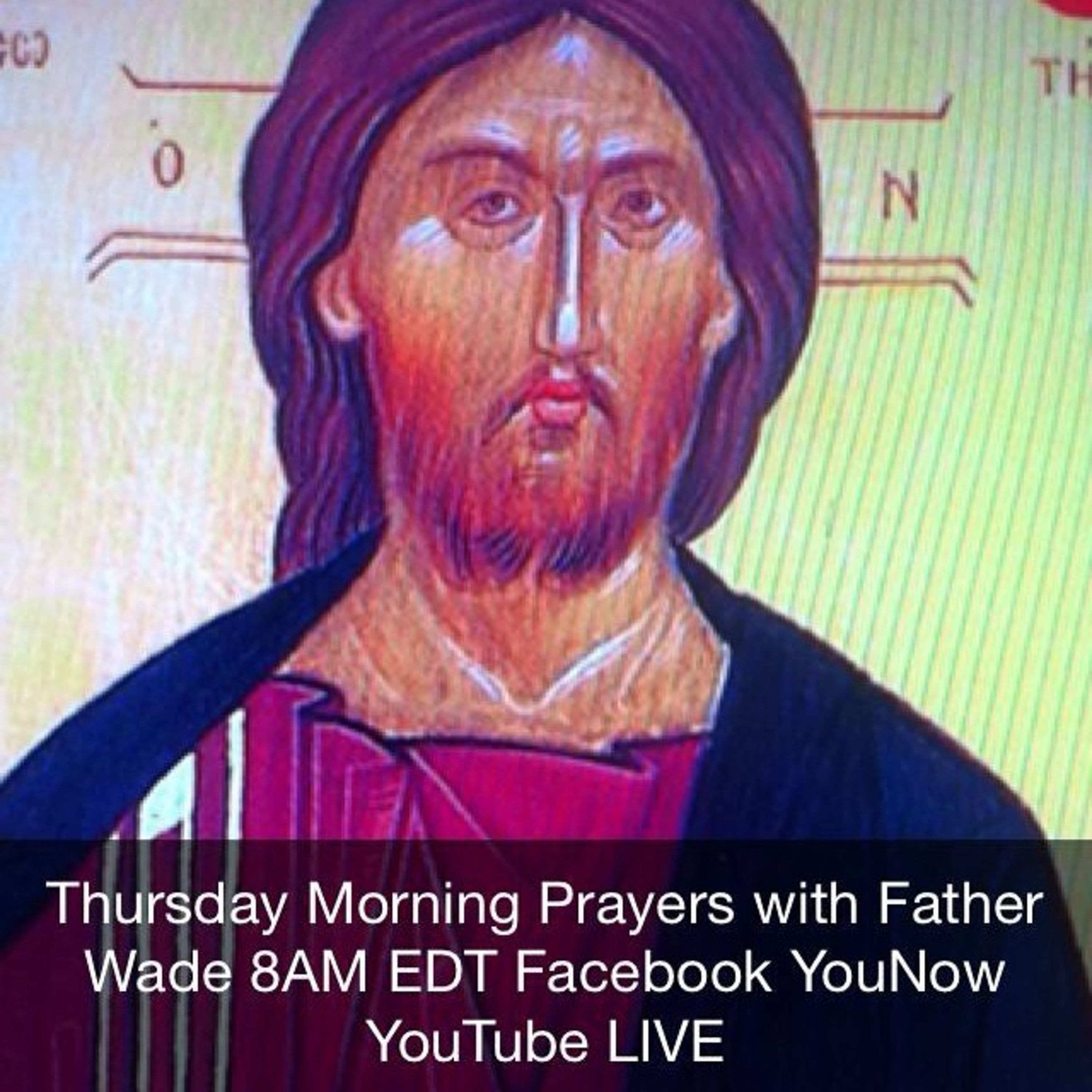 Morning Prayer with Father Wade