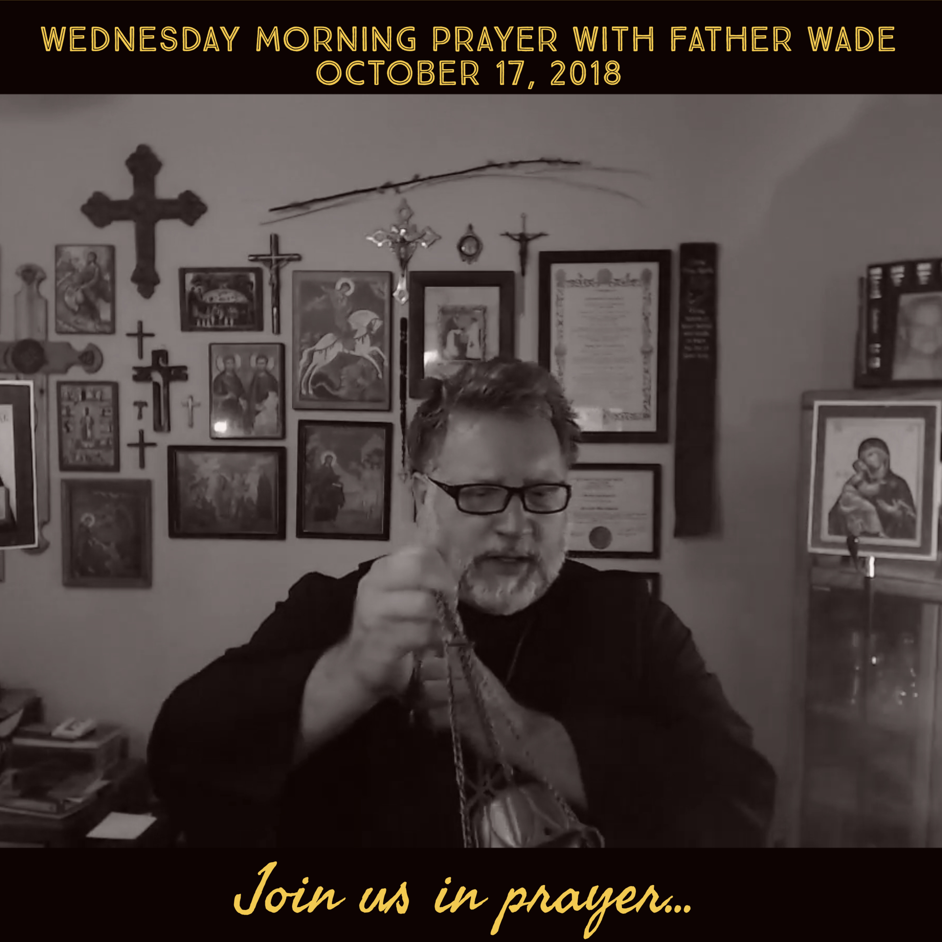 Morning Prayer with Father Wade