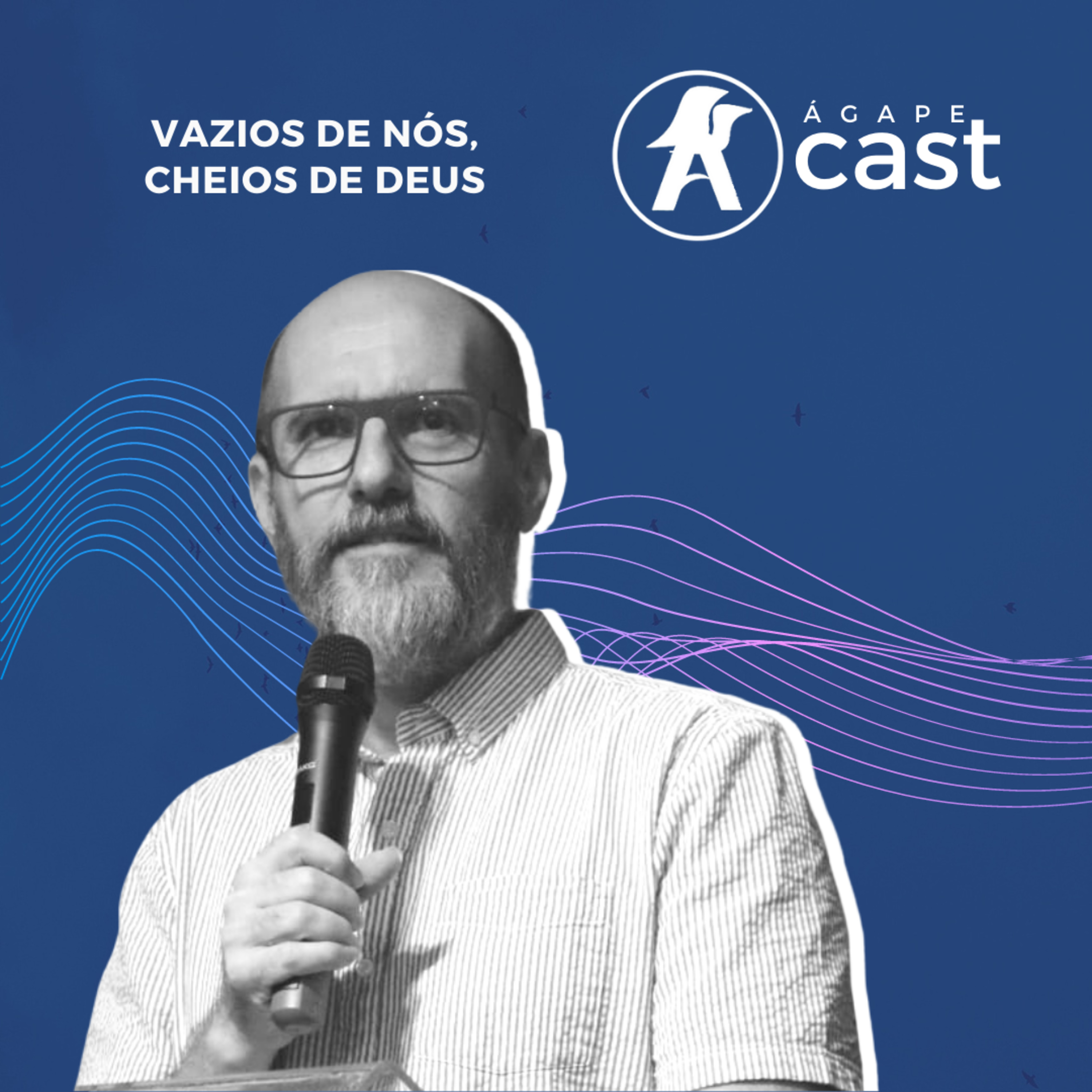 46. Vazios de nós, cheios de Deus - Pr. Júlio Mouro episode artwork