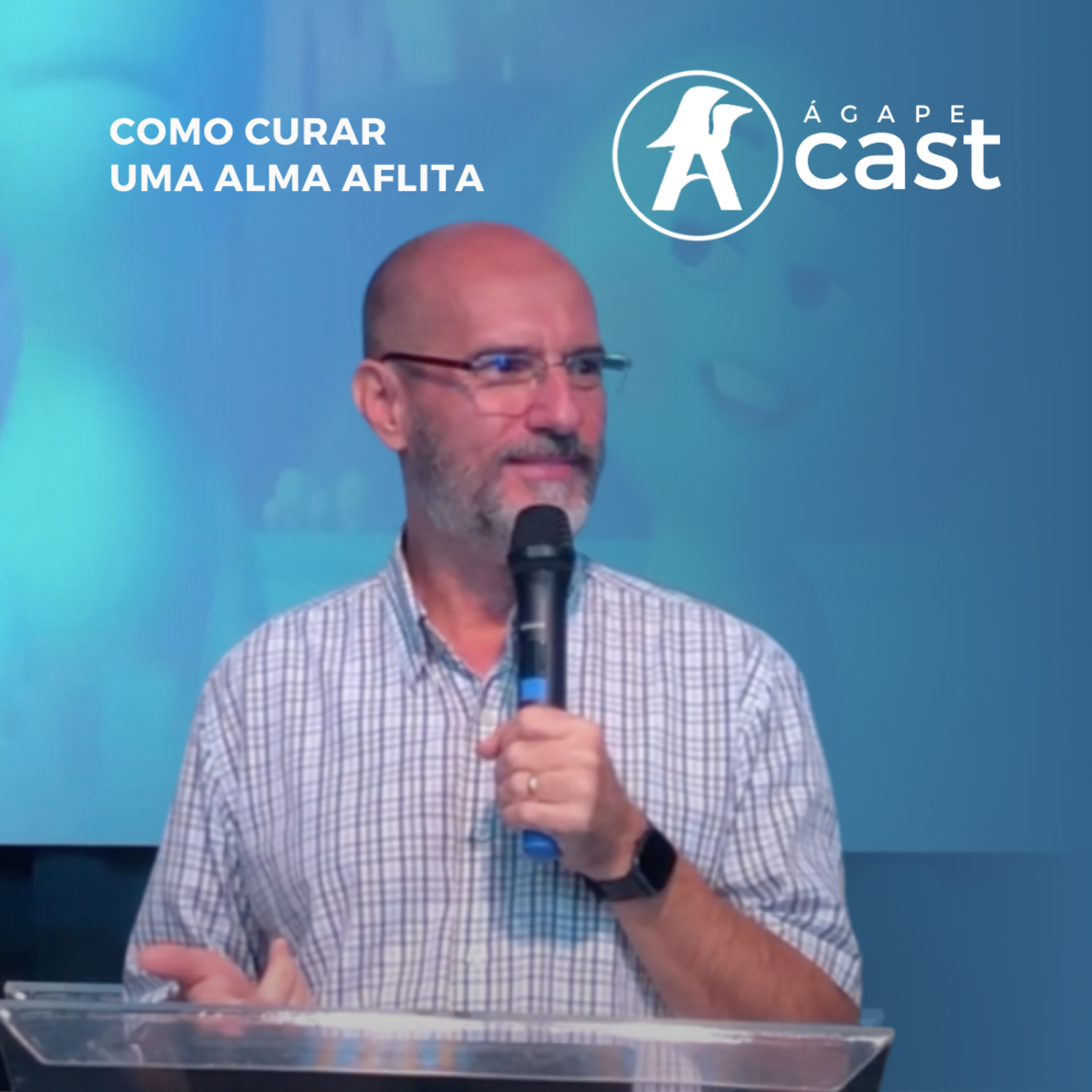 64. Como curar uma alma aflita - Pr. Júlio Mouro episode artwork