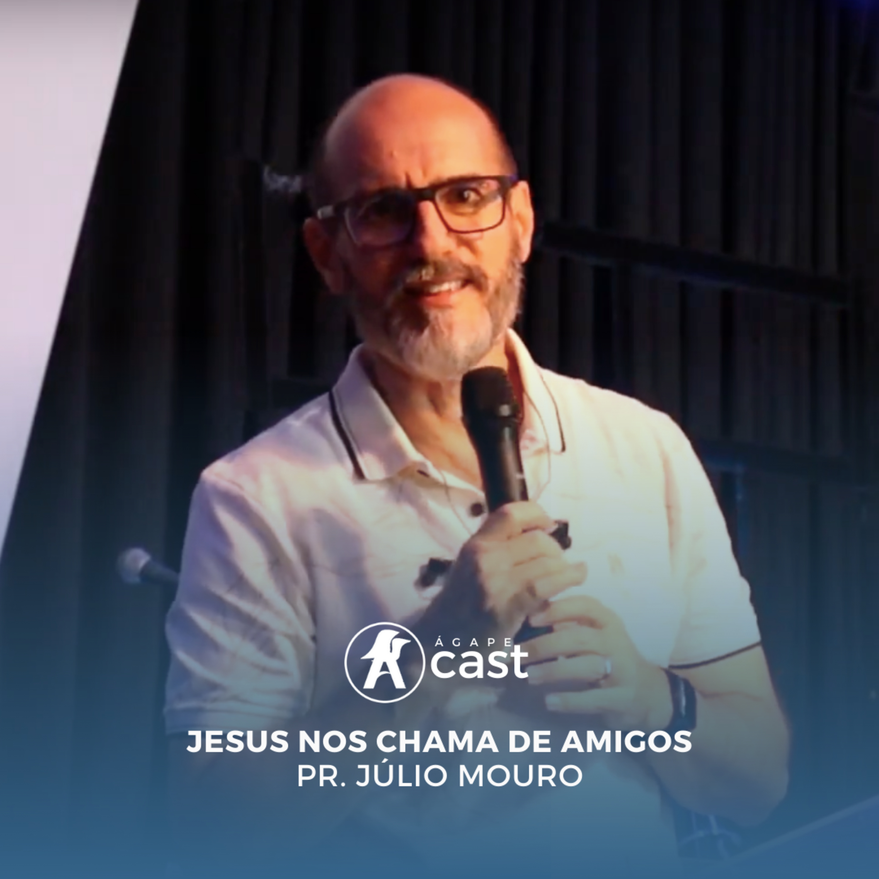 93. Jesus nos chama de amigos - Pr. Júlio Mouro episode artwork
