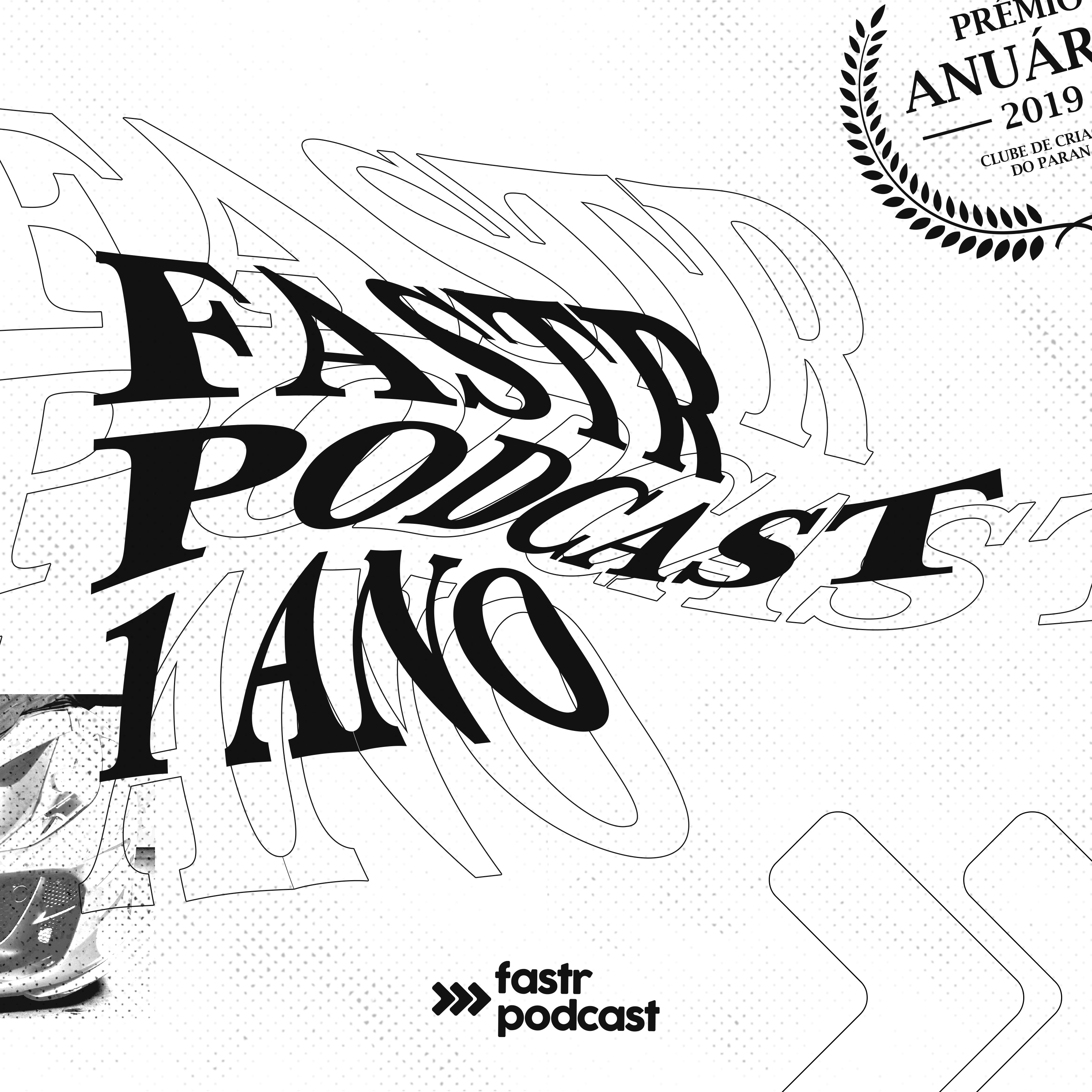 Fastr Podcast