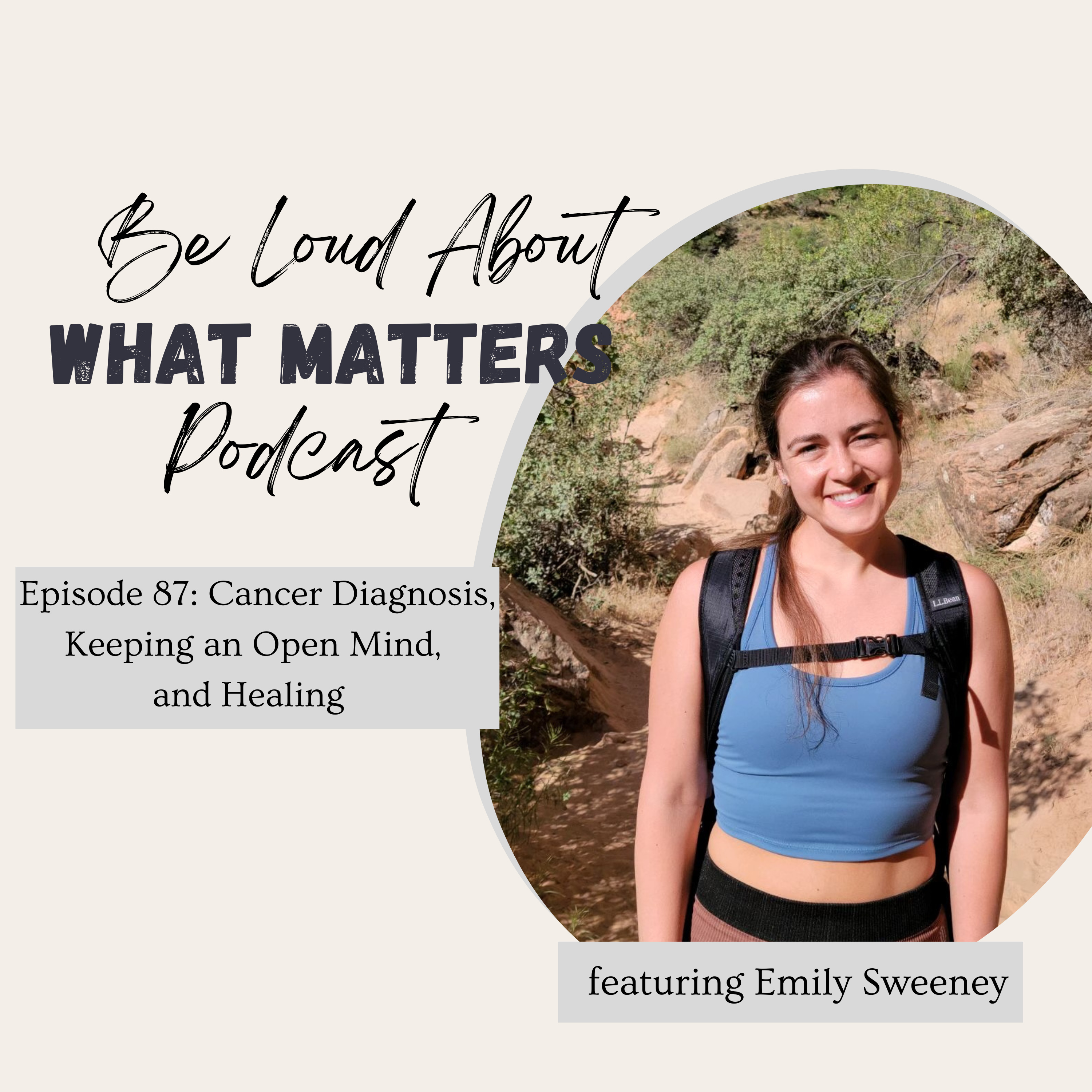 Be Loud About What Matters Podcast