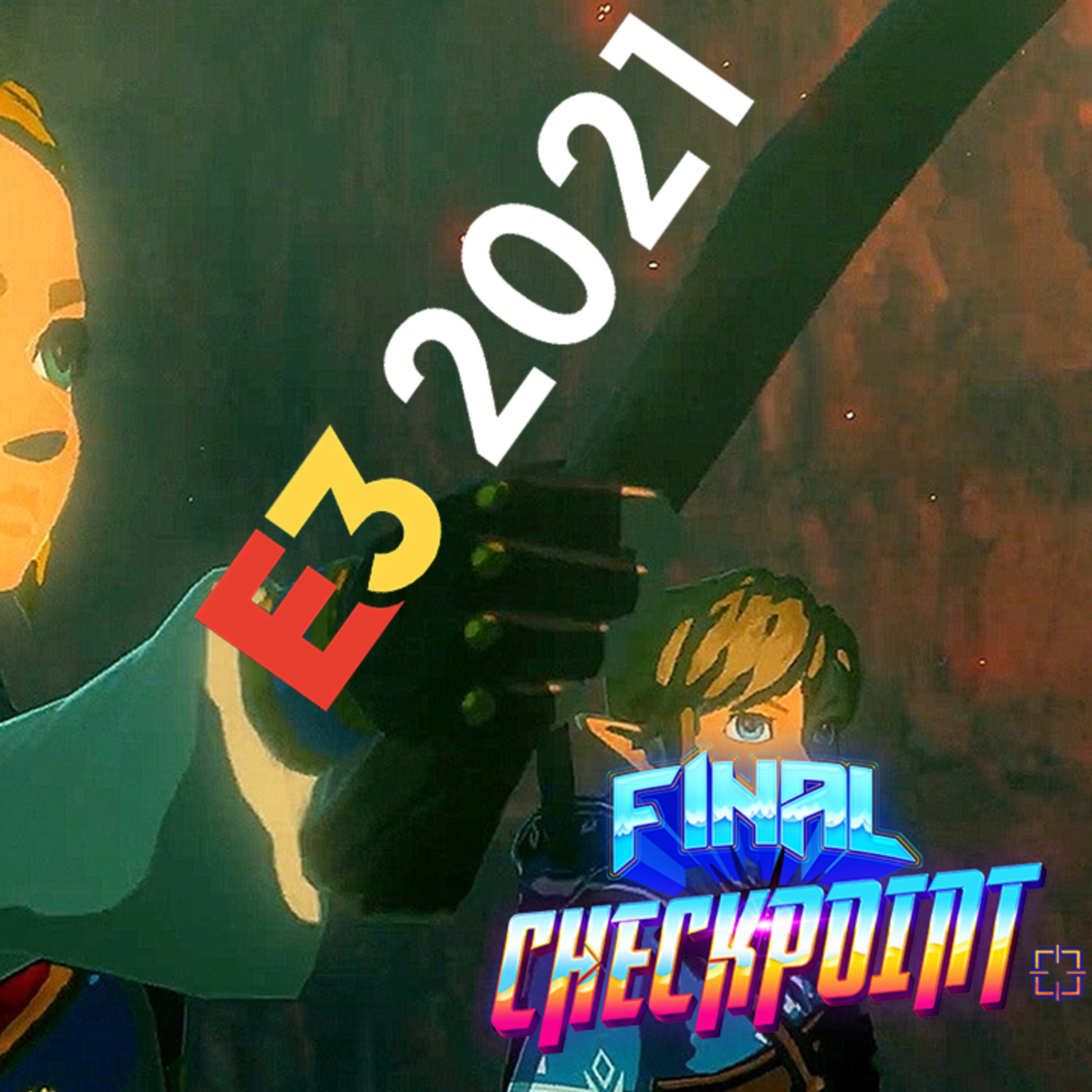 E3 2021 Predictions Episode - Final Checkpoint Ep. 92 episode artwork