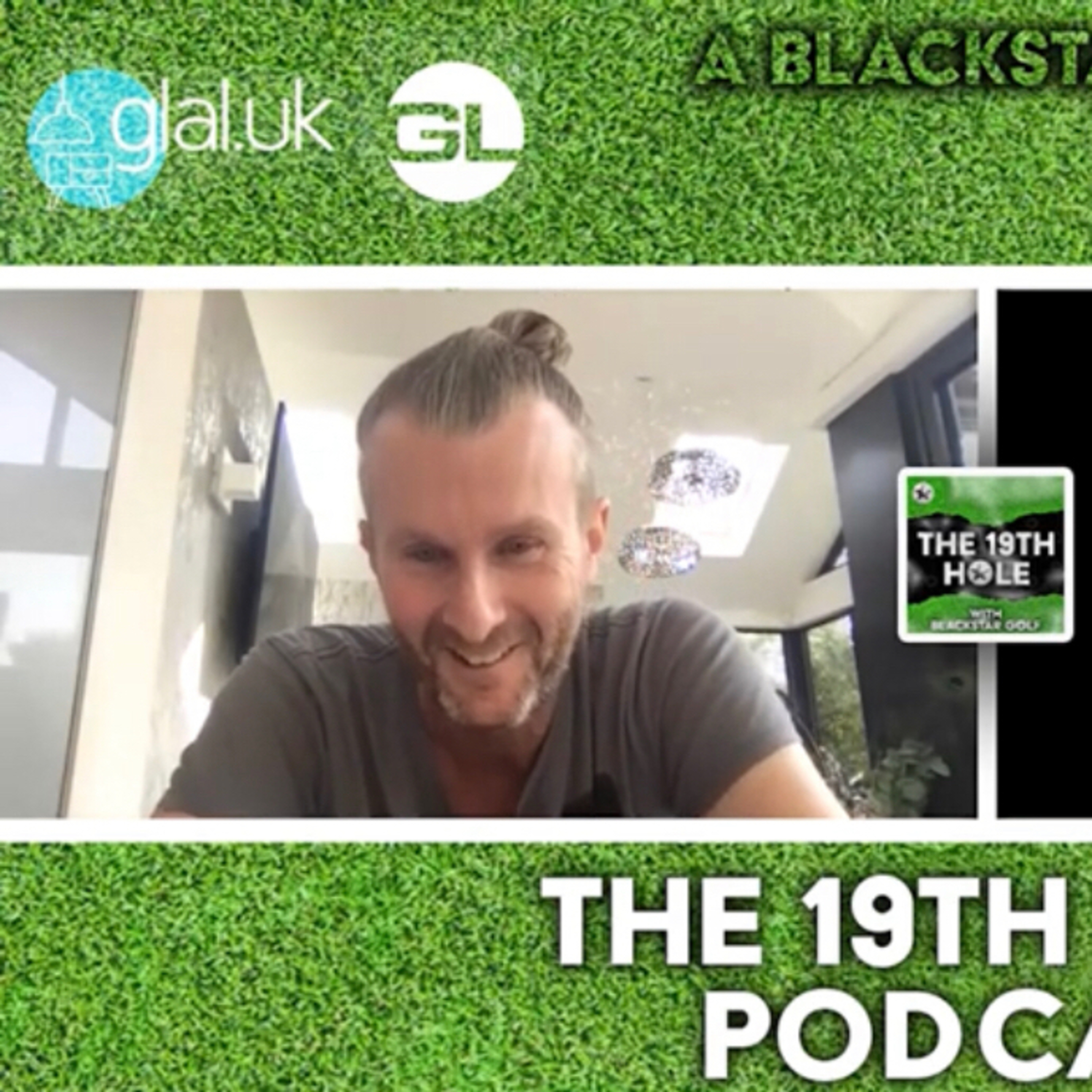 The 19th Hole Pod - Sponsored by GLAL.UK