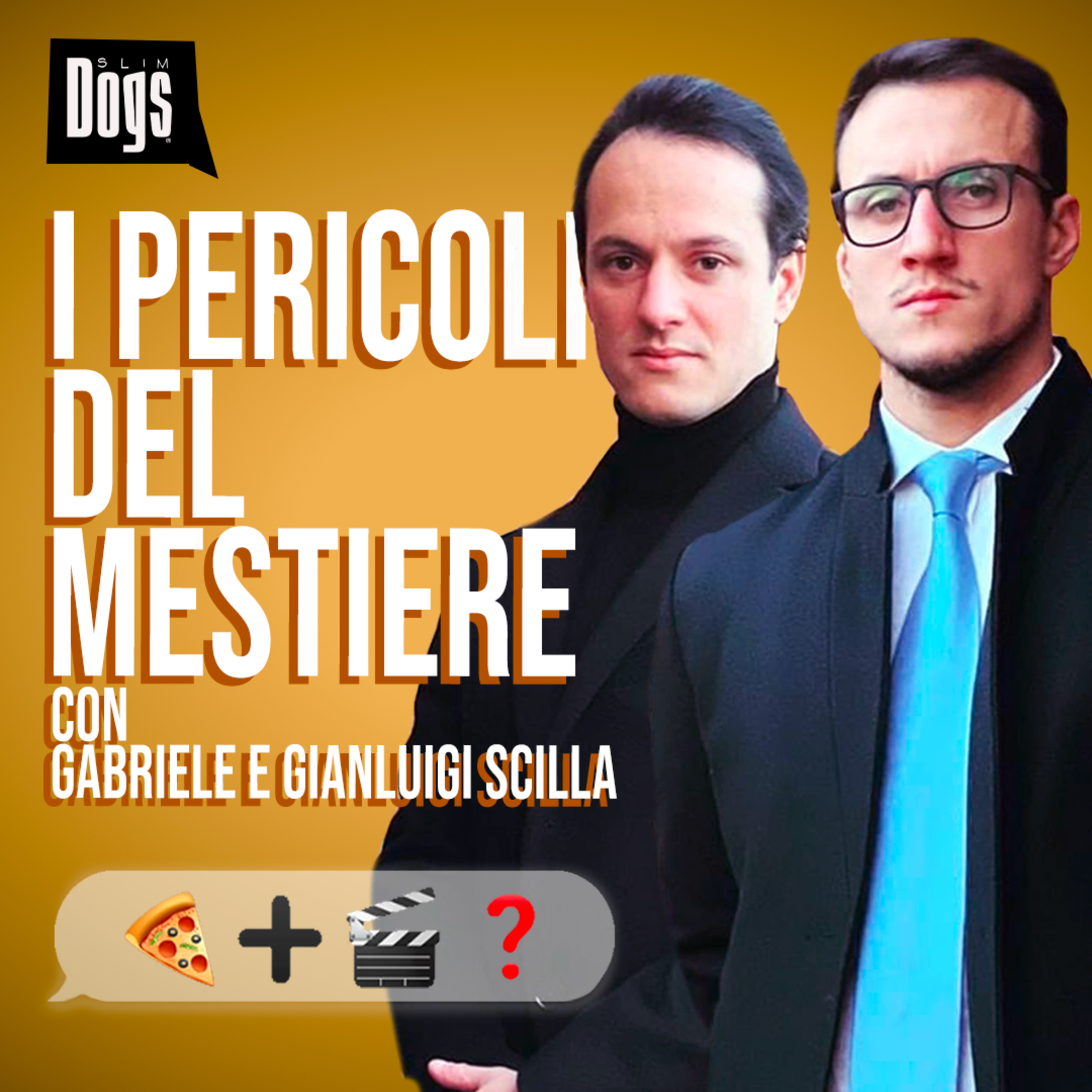 I pericoli del mestiere ft. Super Scilla Bros - Slim Dogs