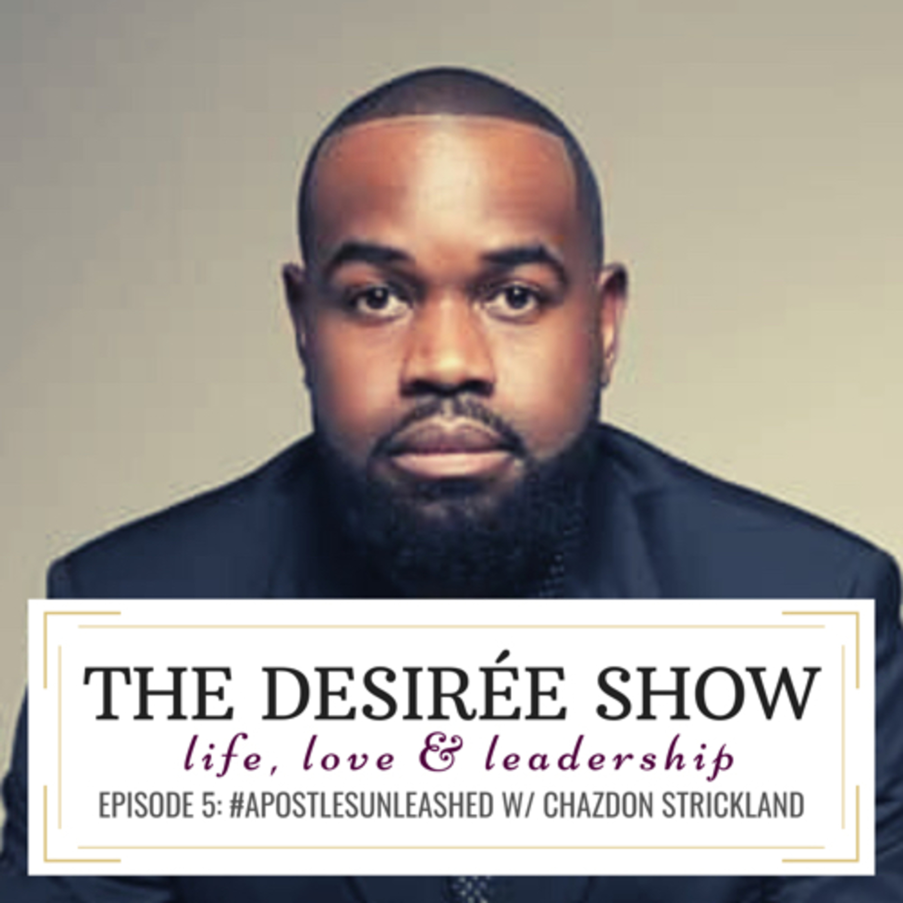 The Desirée Show