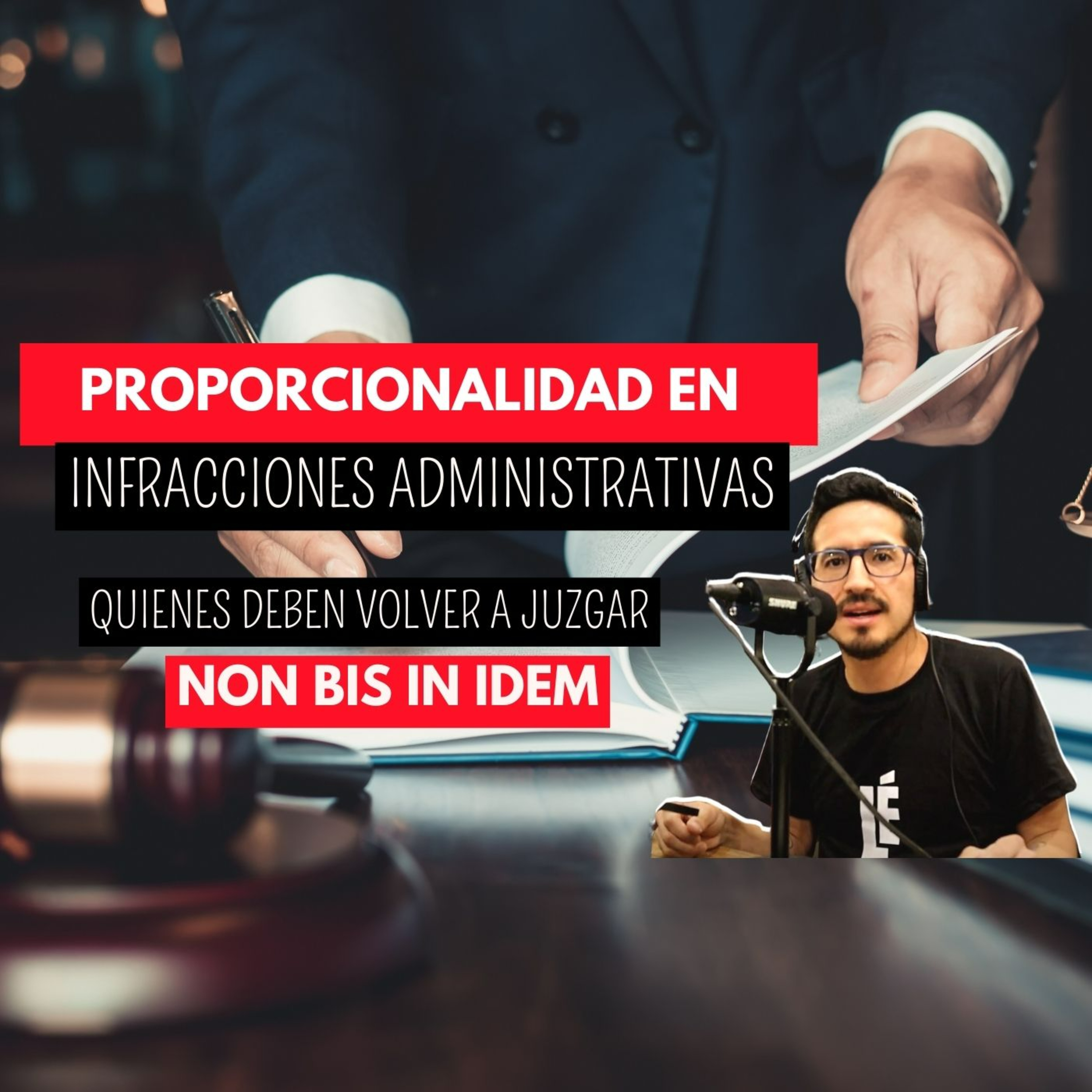 Ep 21 Principio de proporcionalidad de las infracciones administrativas I Resolución de caso práctico