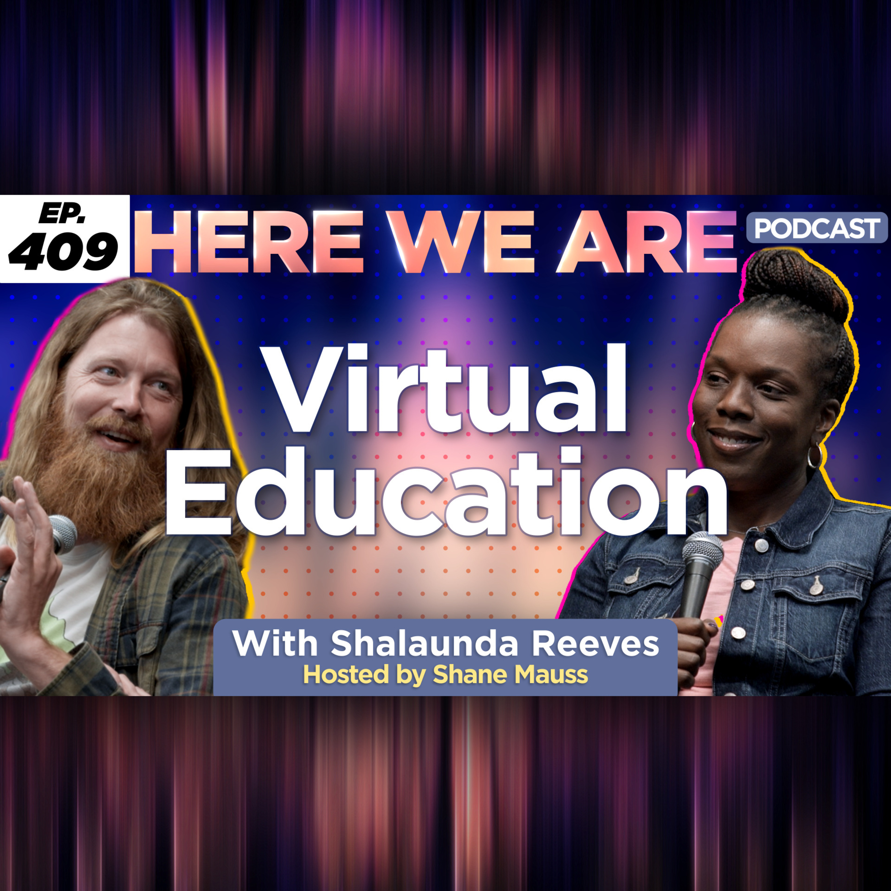 Virtual Education w/Shalaunda Reeves