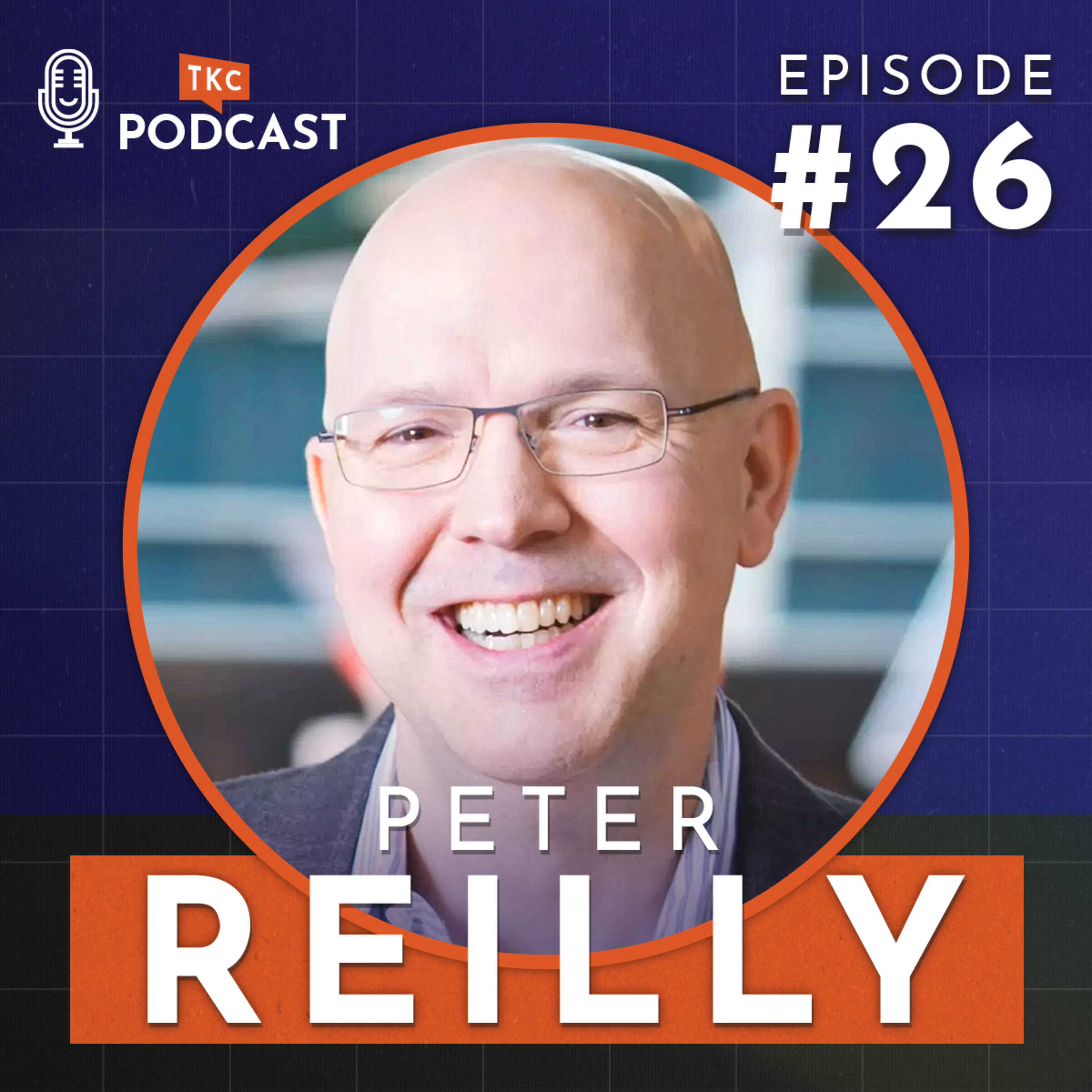 26. Negotiators: The Real Influencers with Peter Reilly episode artwork