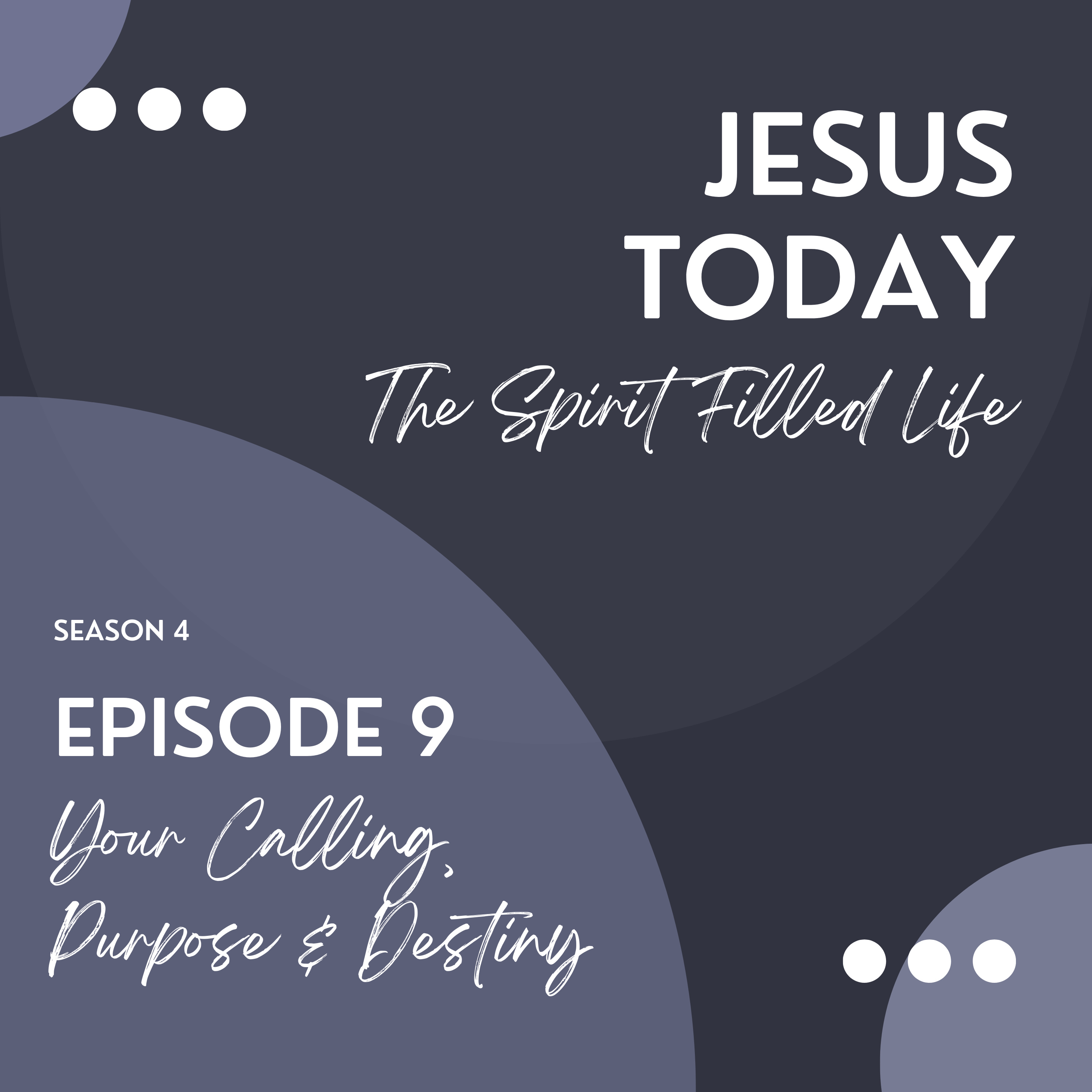 Your Calling, Purpose & Destiny episode artwork