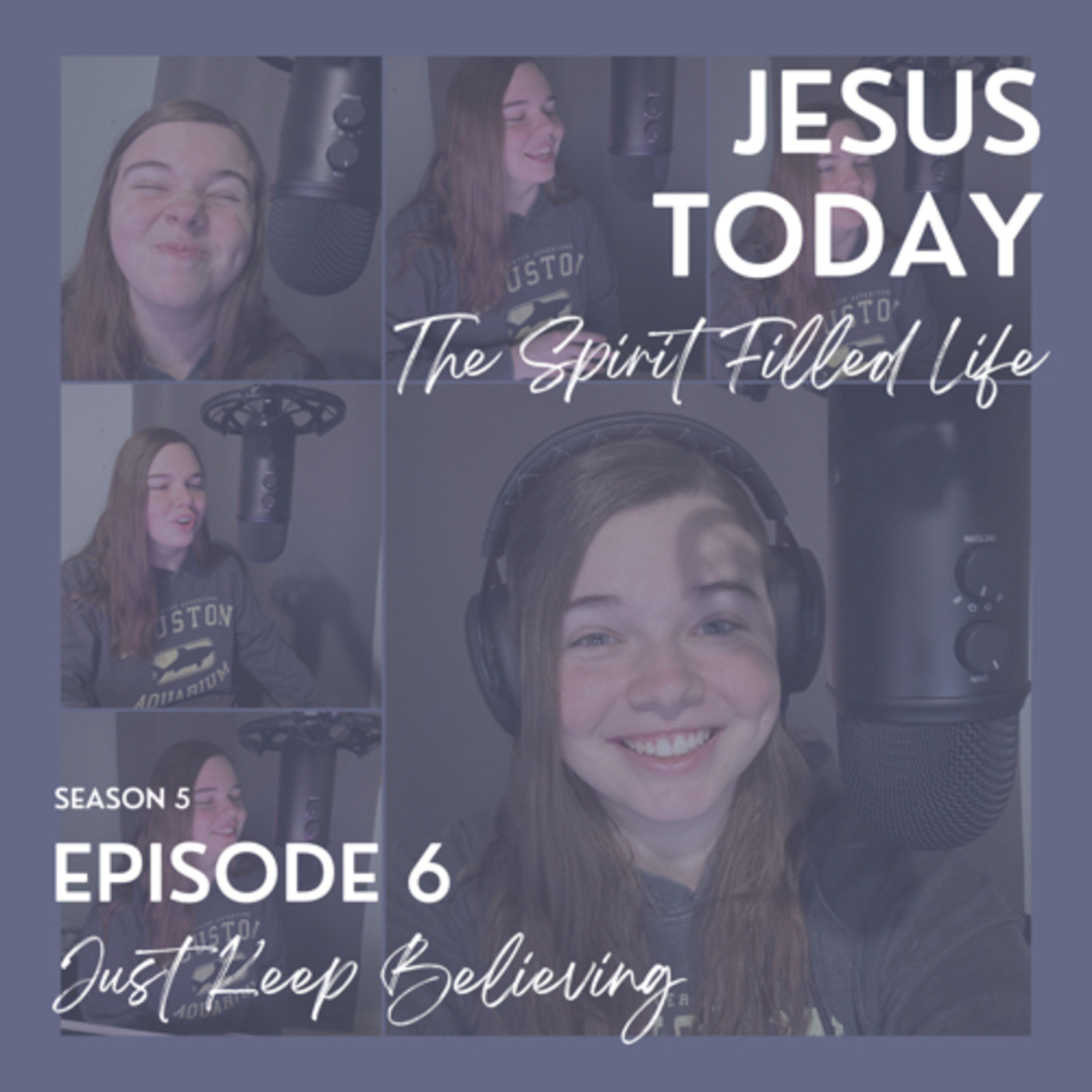 Just Keep Believing  episode artwork