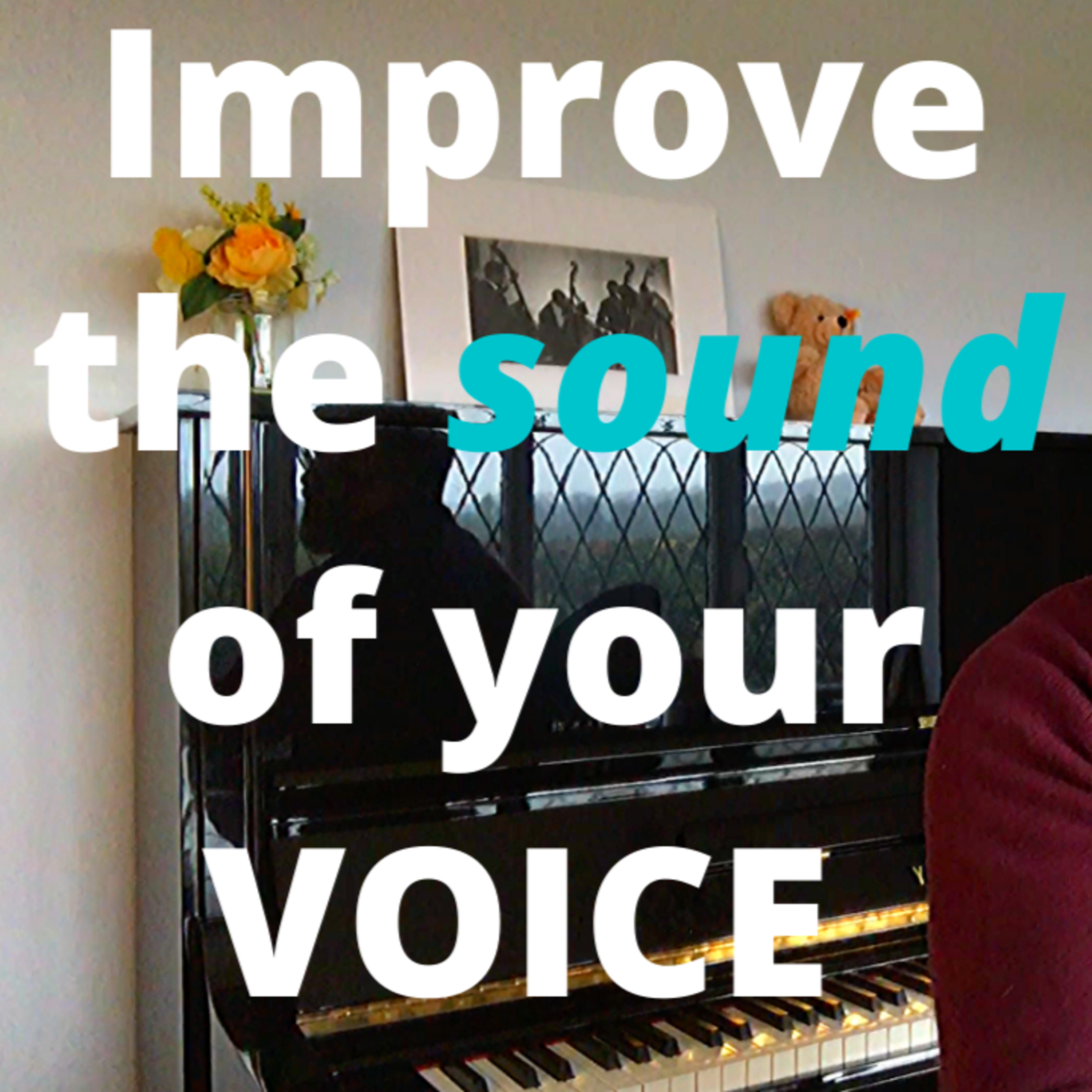 Improve the sound of your VOICE - Intoning