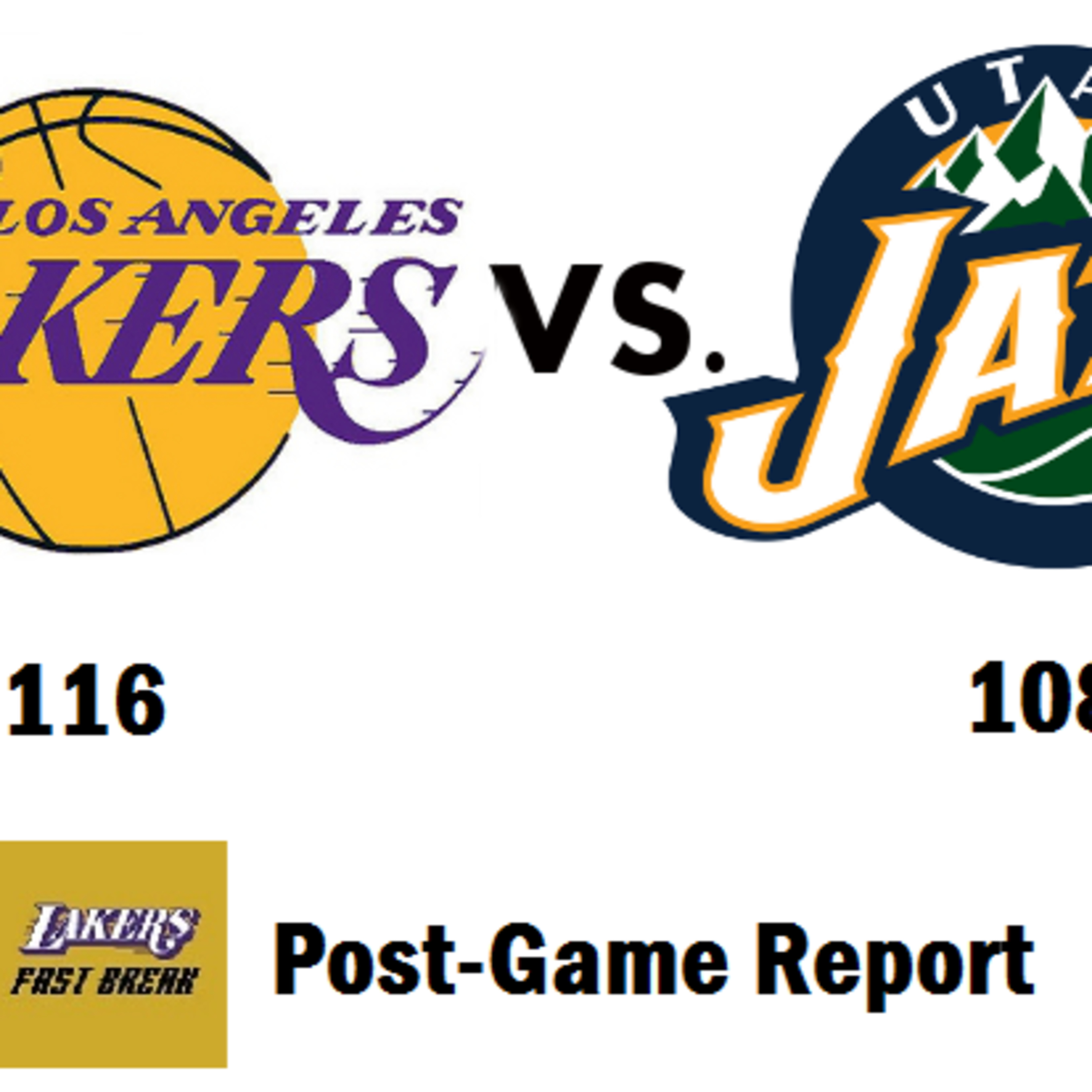 cover of episode Lakers Fast Break- Lakers-Jazz Post Game Report (Lakers Win Western Conference!)