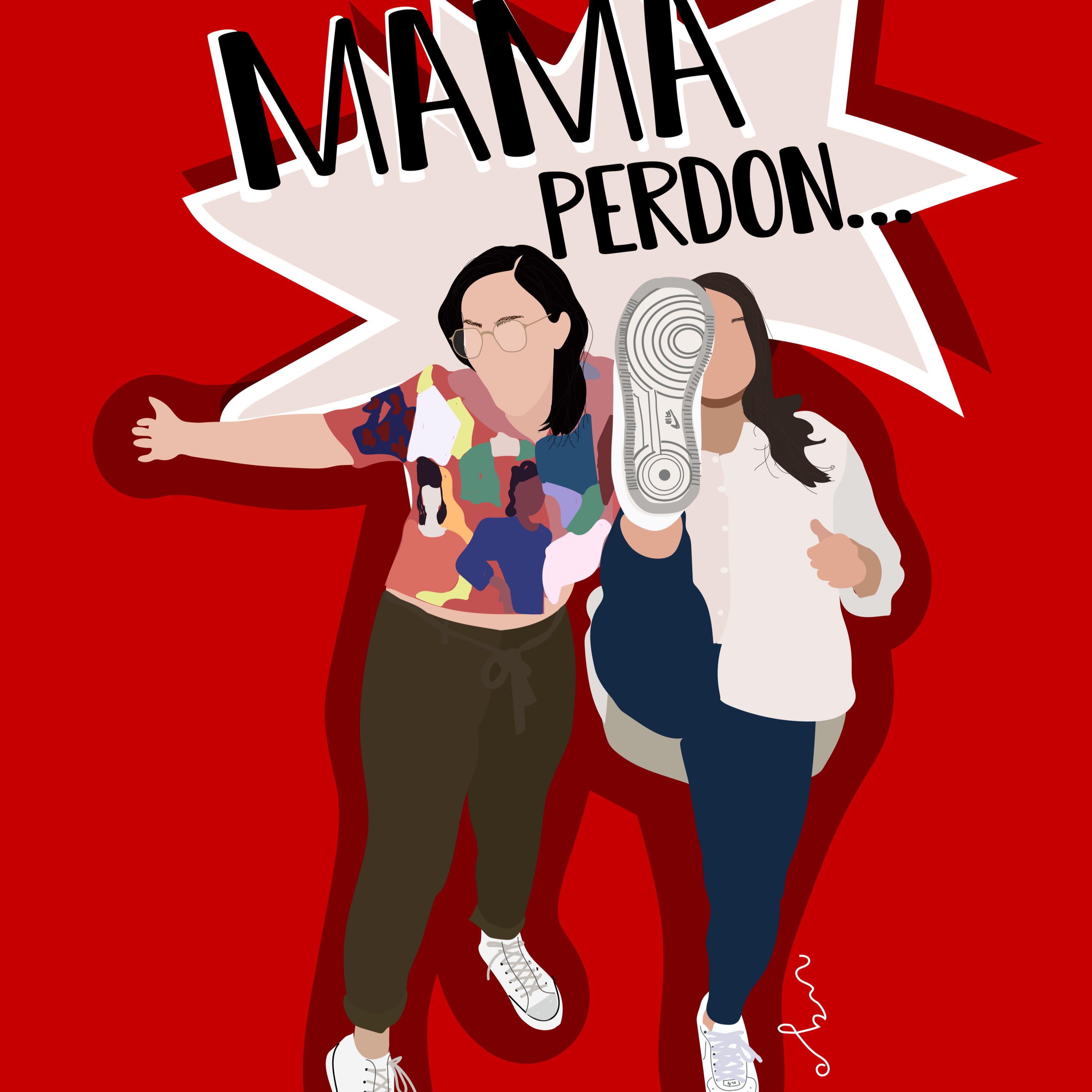 Mamá, perdón...