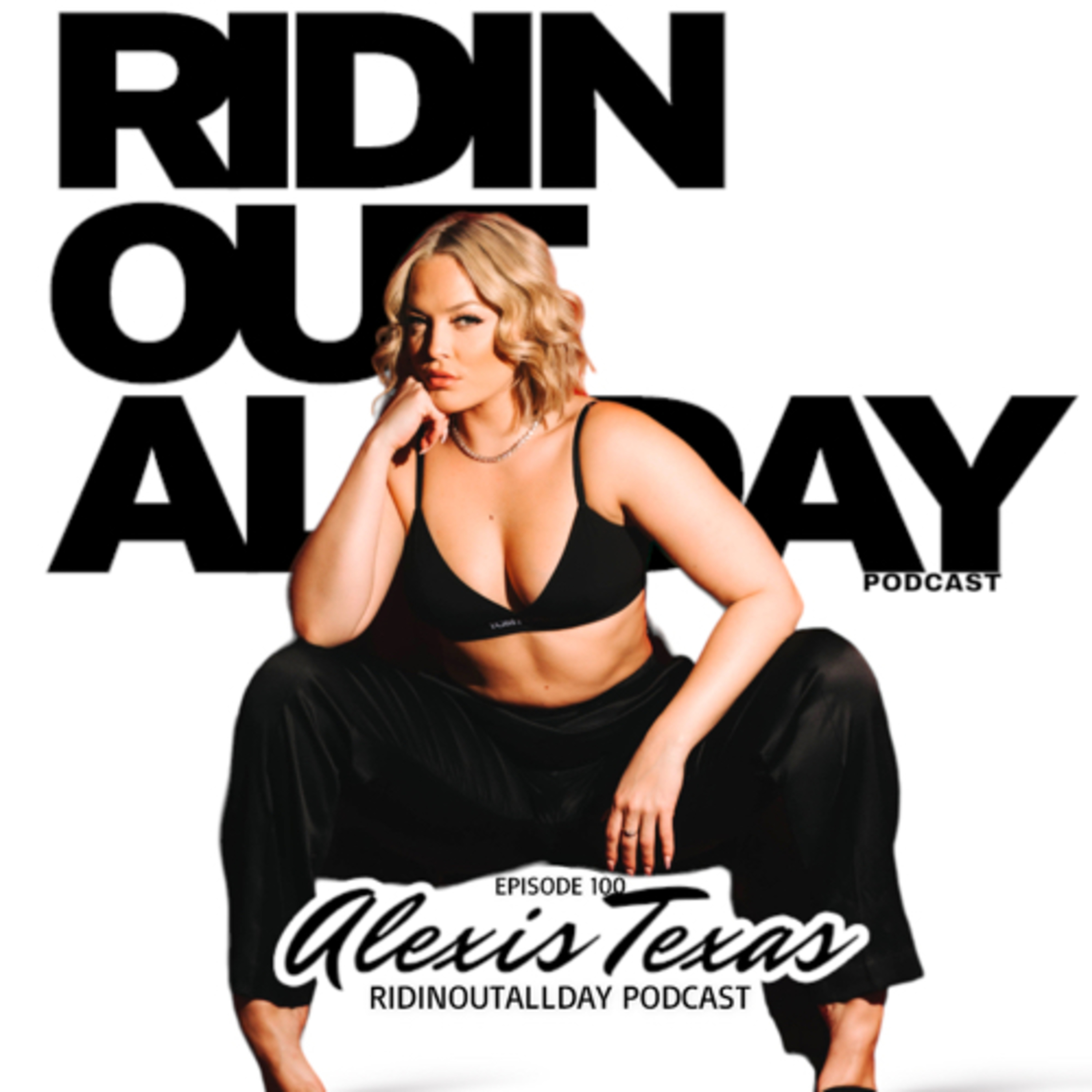 EPISODE 100 | ALEXIS TEXAS episode artwork