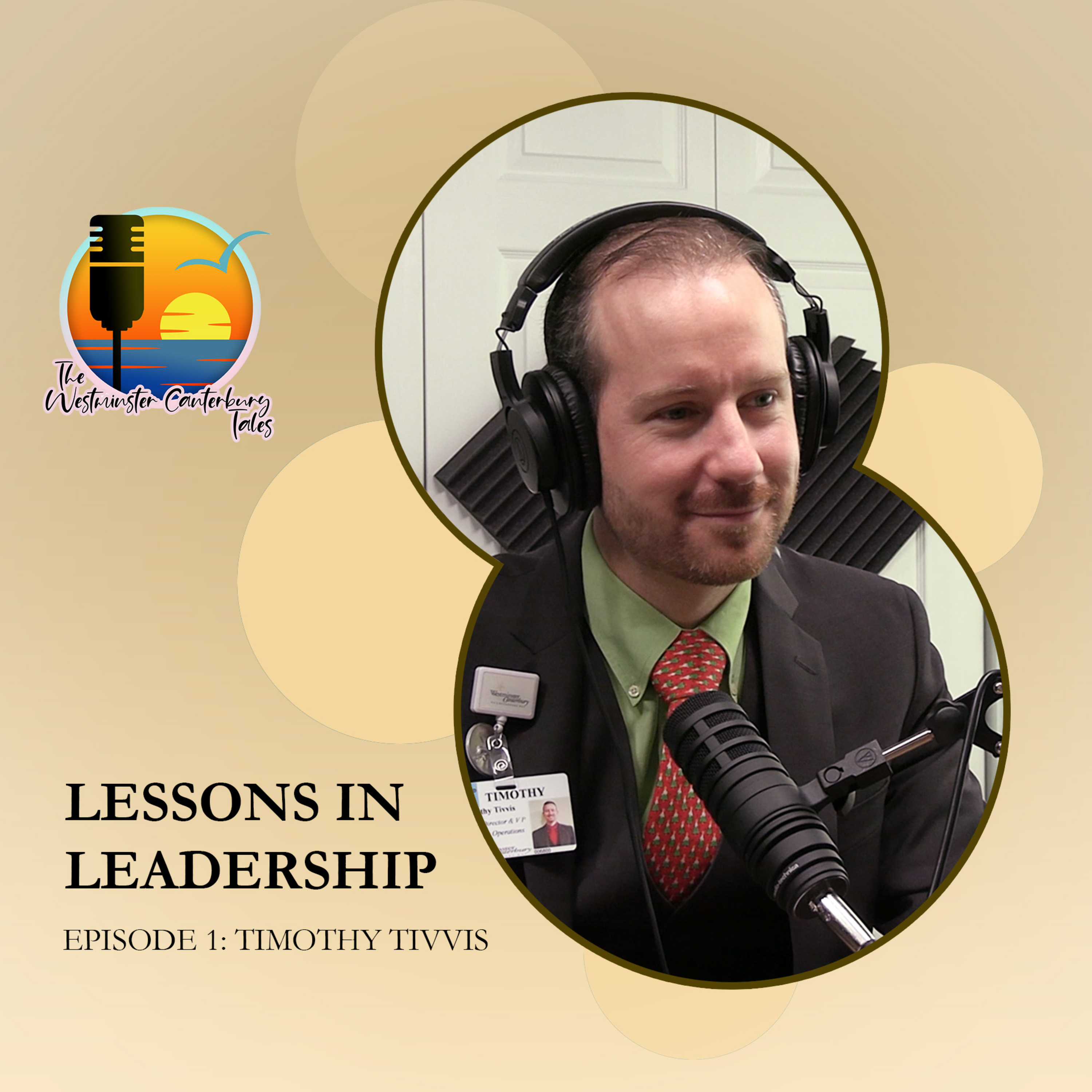 Lessons in Leadership Episode 1: Tim Tivvis episode artwork