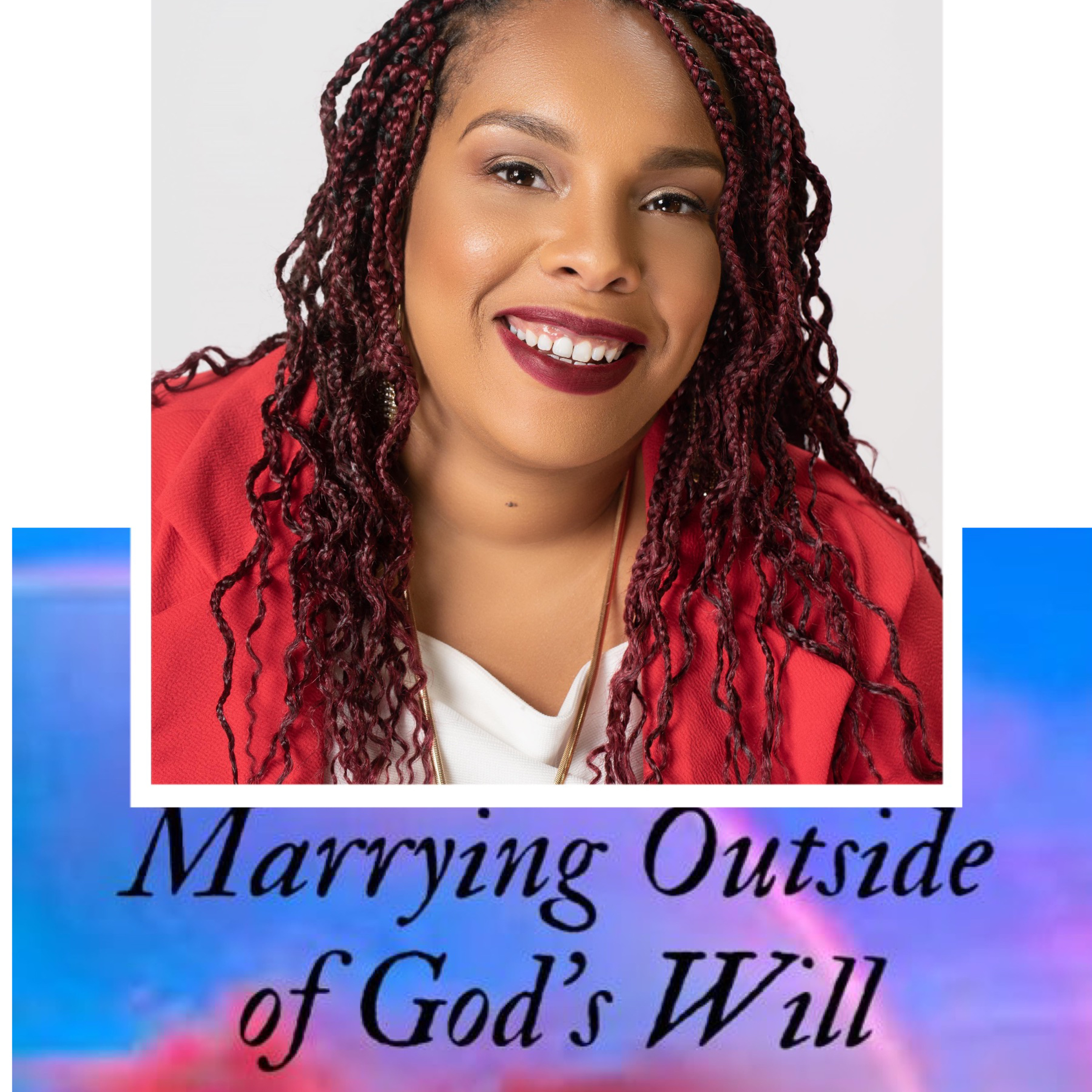 Marrying outside of God's will, Frances Dupree joins us to dicuss her soon to be released book episode artwork