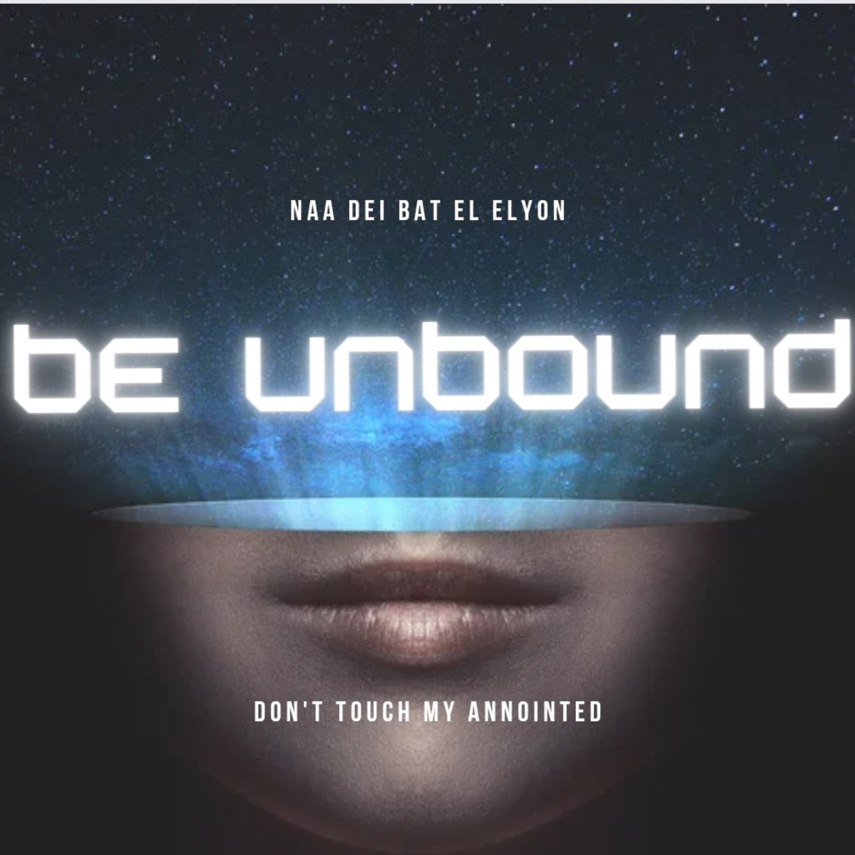 Be Unbound