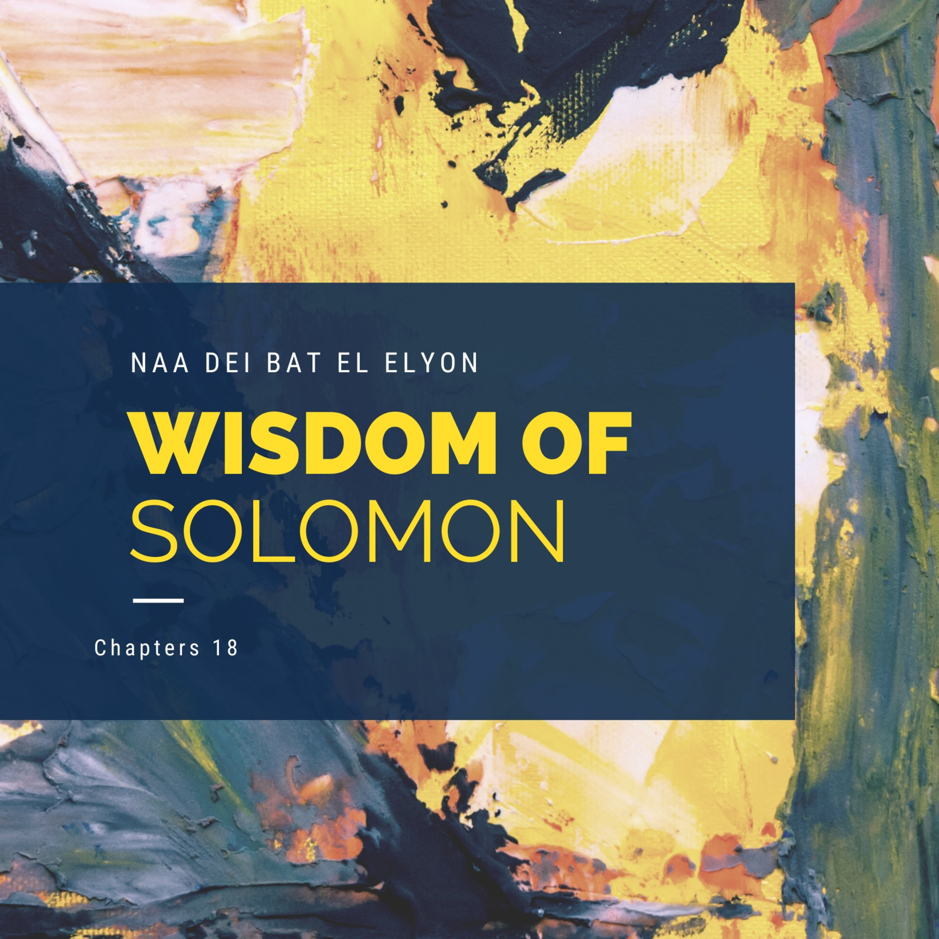 Wisdom of Solomon Chapter 18:14, 5-19, 20-25