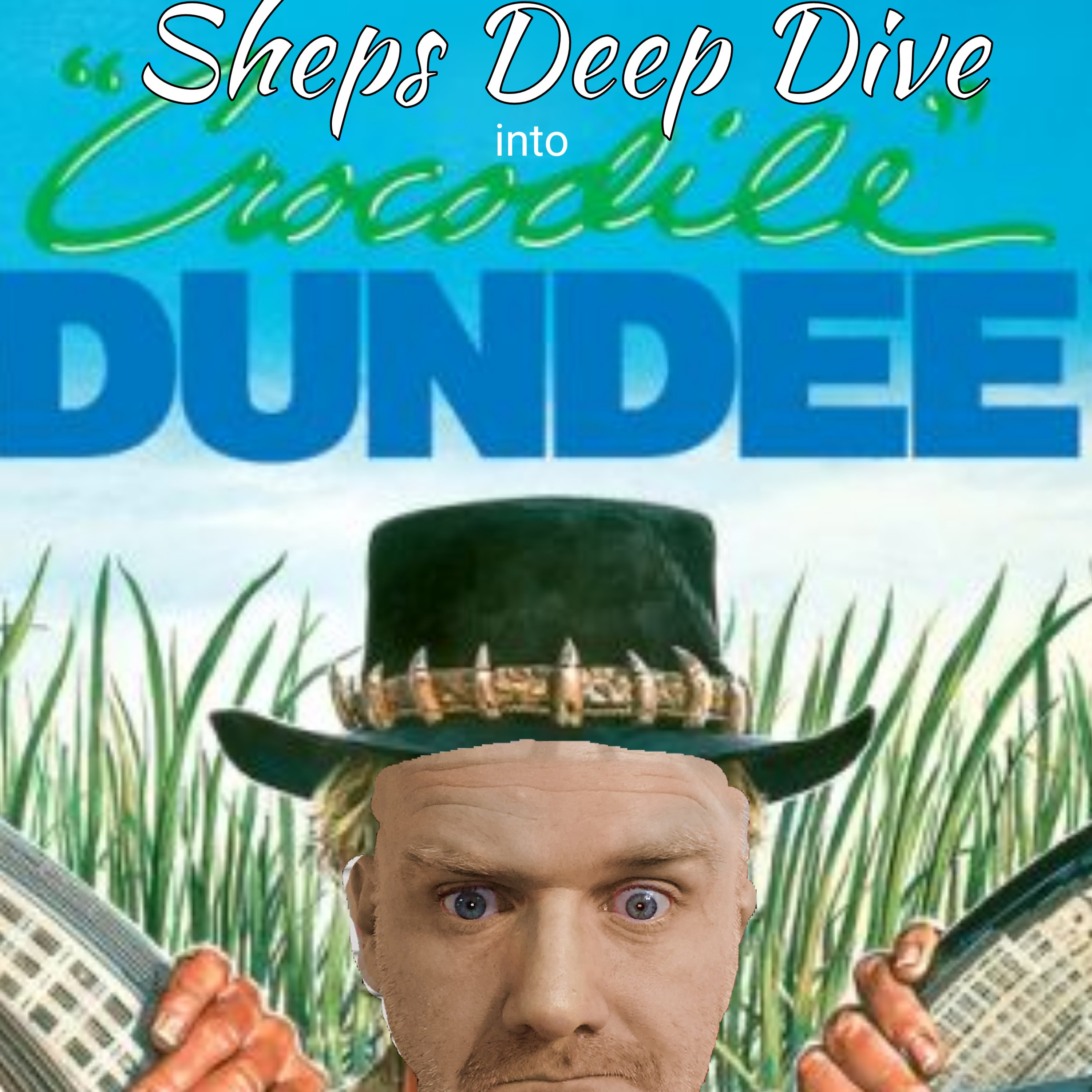 Sheps Deep Dive into Crocodile Dundee episode artwork