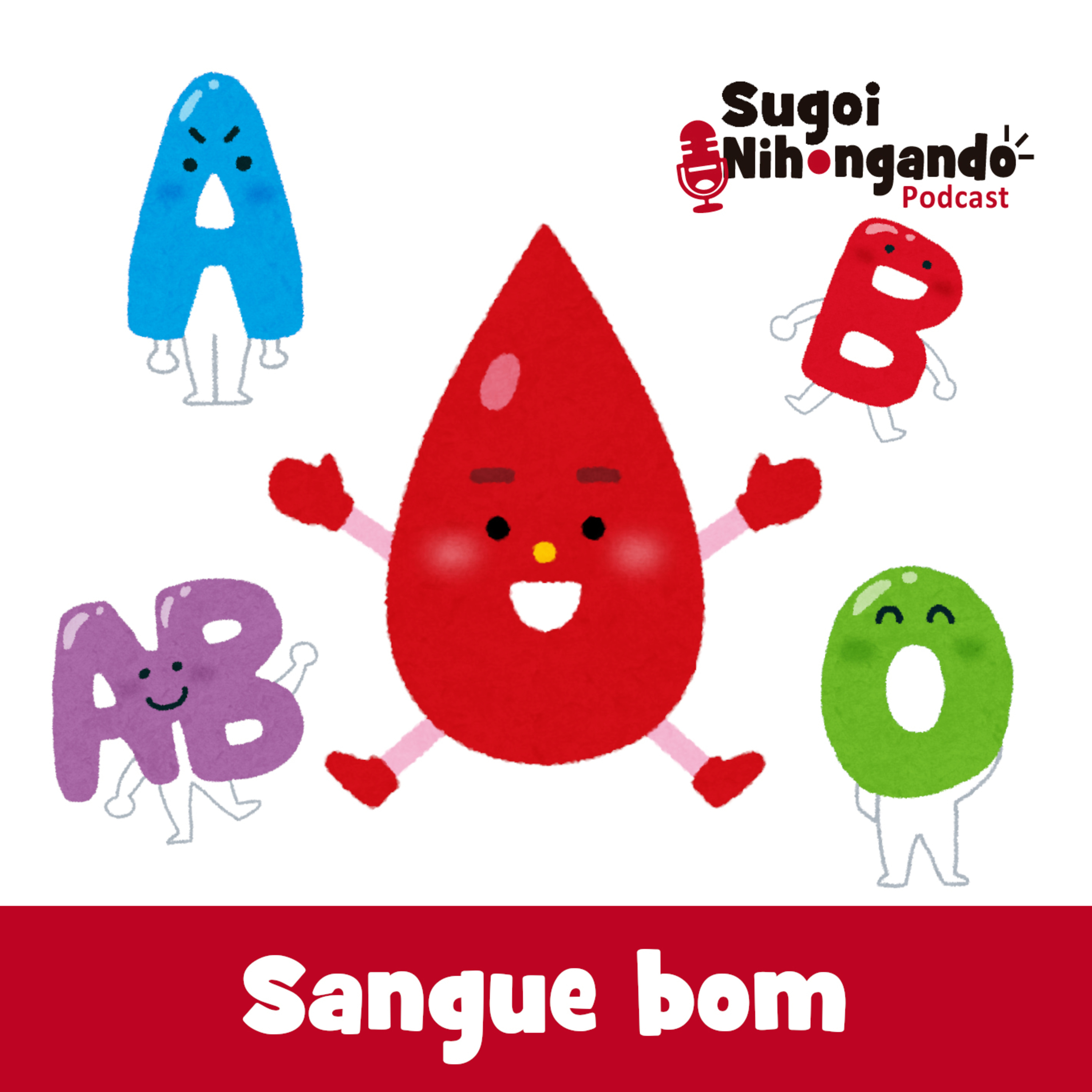 Sangue bom.