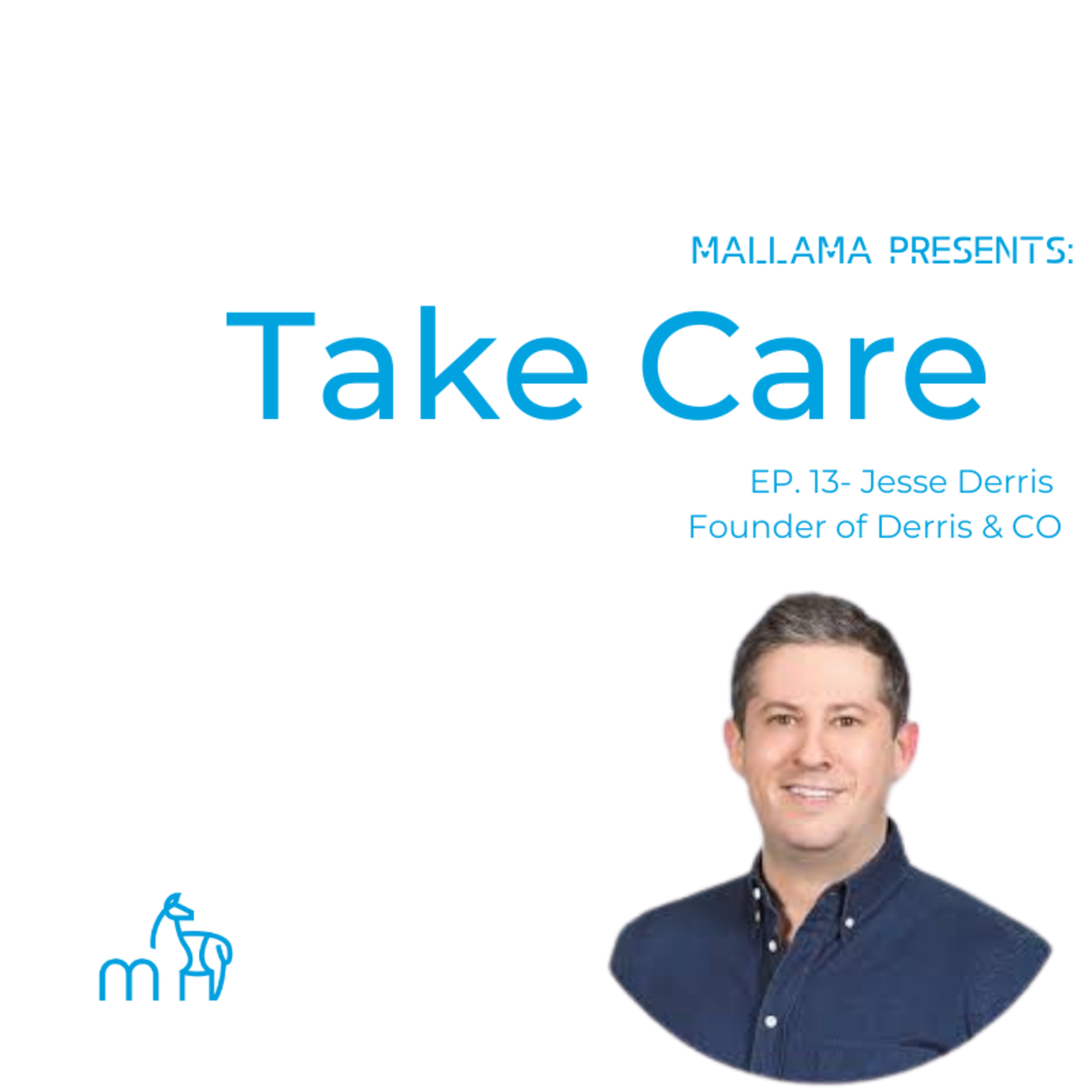 Mallama Presents Take Care Podcast
