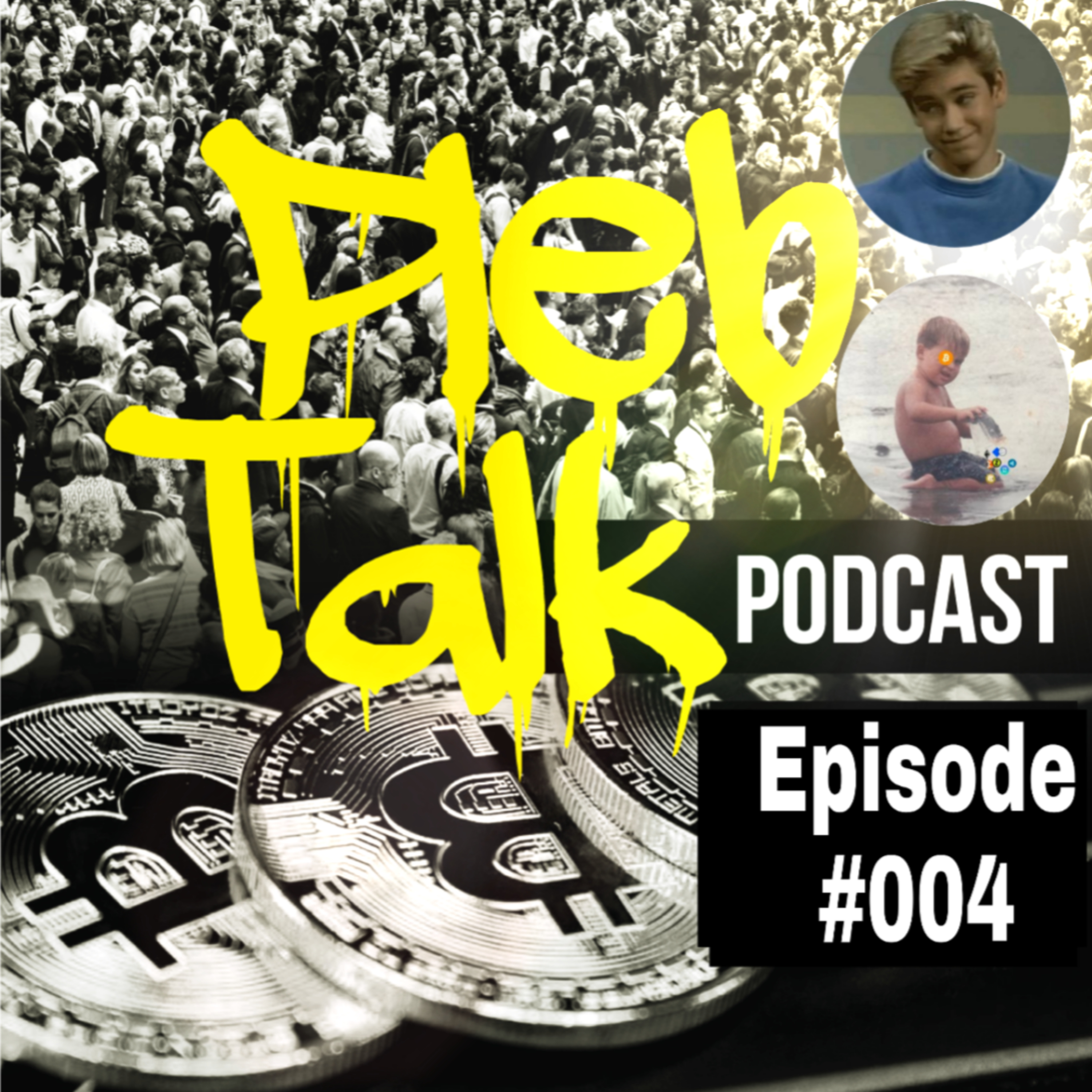 Pleb Talk Podcast Episode #004: In The Mix, Forged by Bitcoin w/ Saint, Nik & Optimist episode artwork