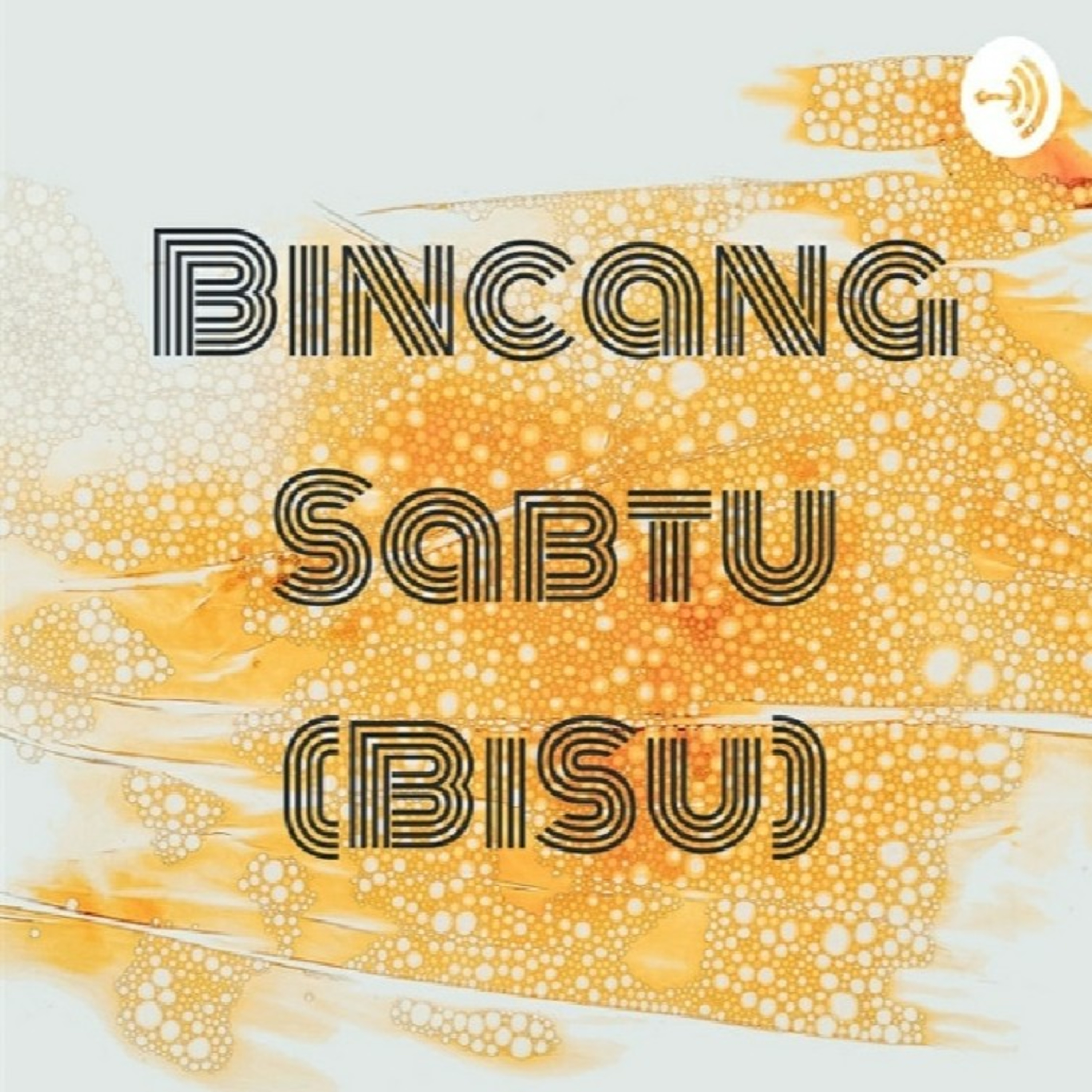 Bincang Sabtu (BiSu)