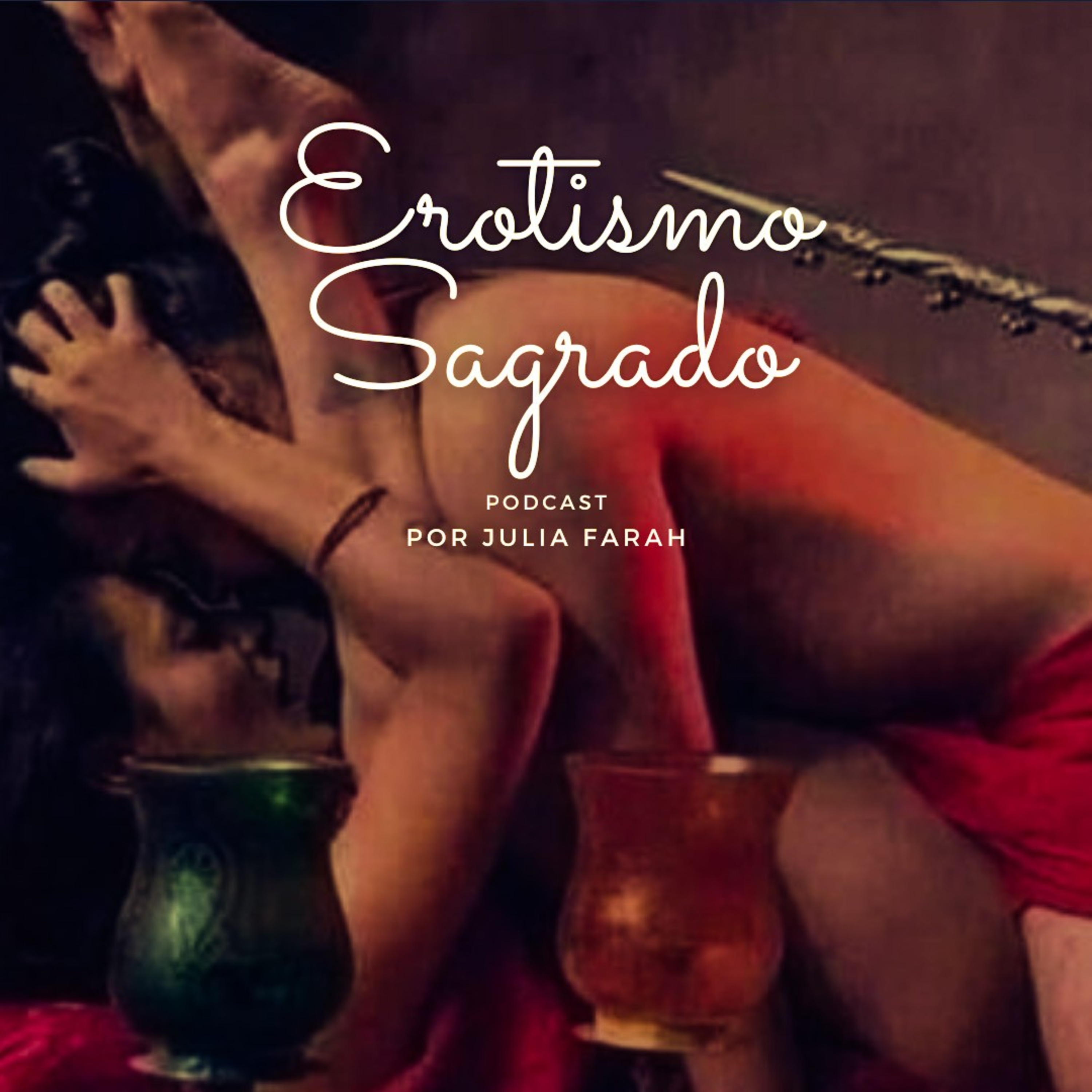 Erotismo Sagrado 💋🔥💦 episode artwork