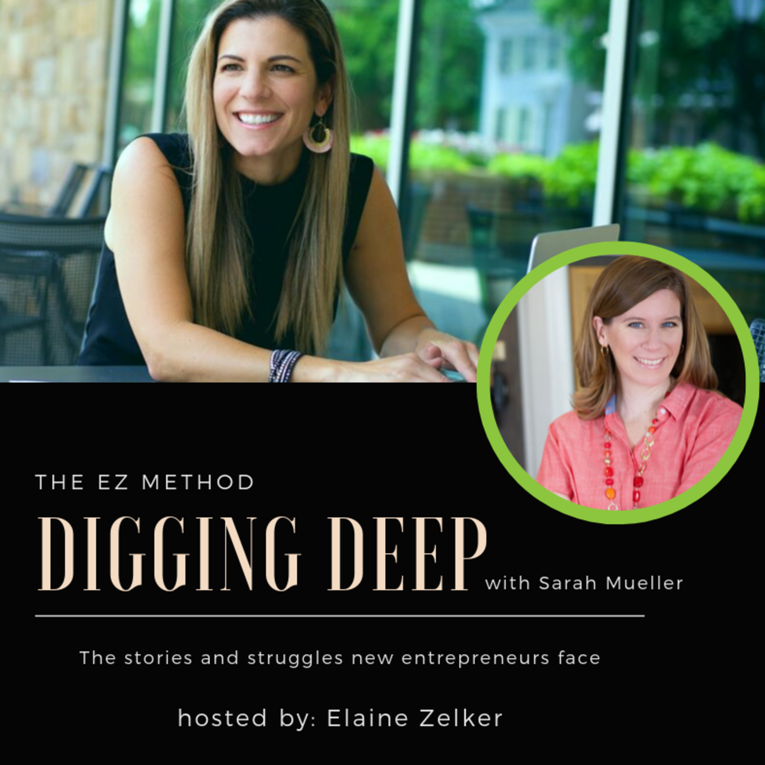 The EZ Method: Digging Deep