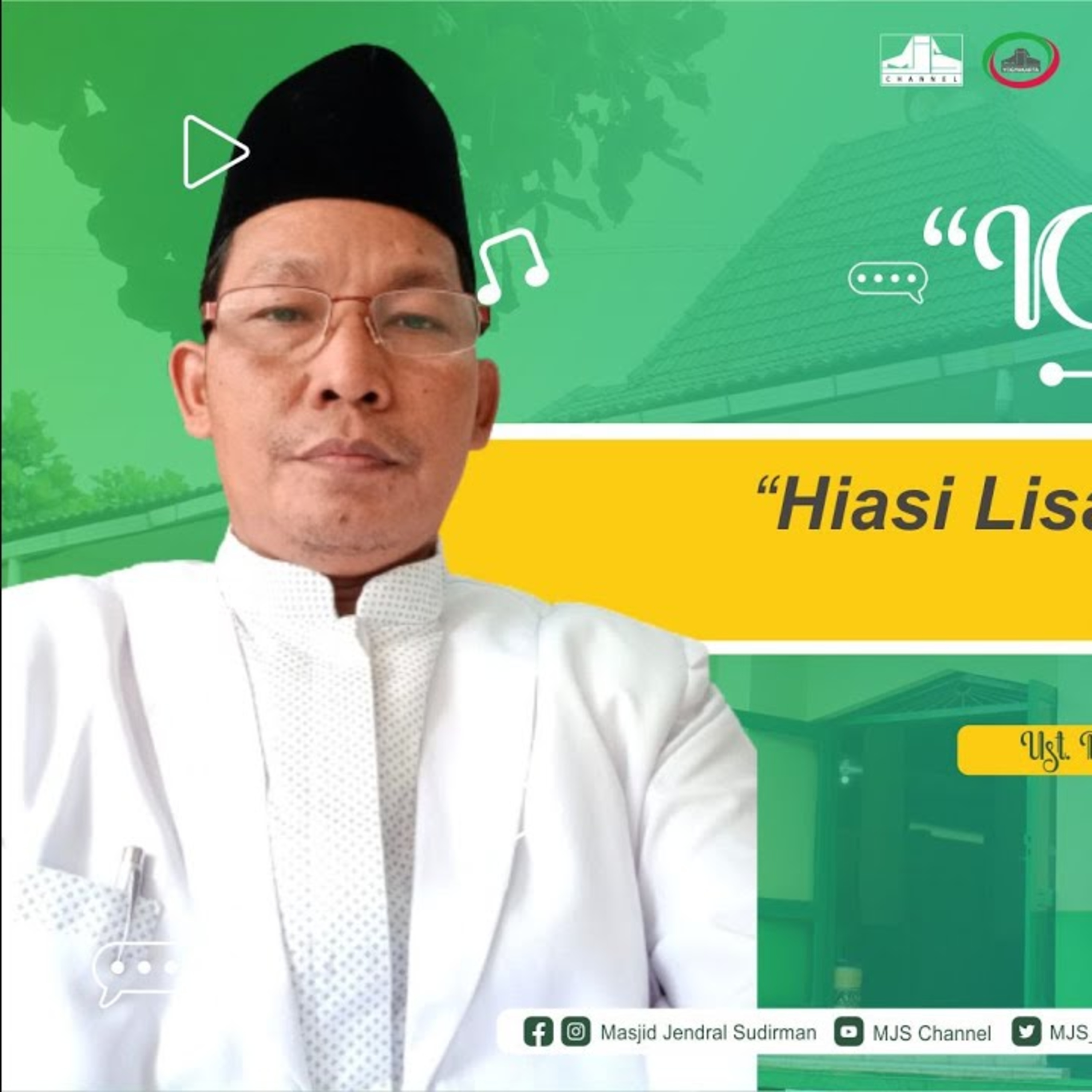Khutbah Jumat #7 : Dr. Mansur, S Ag , M Ag - Hiasi Lisan dengan Perkataan yang Baik