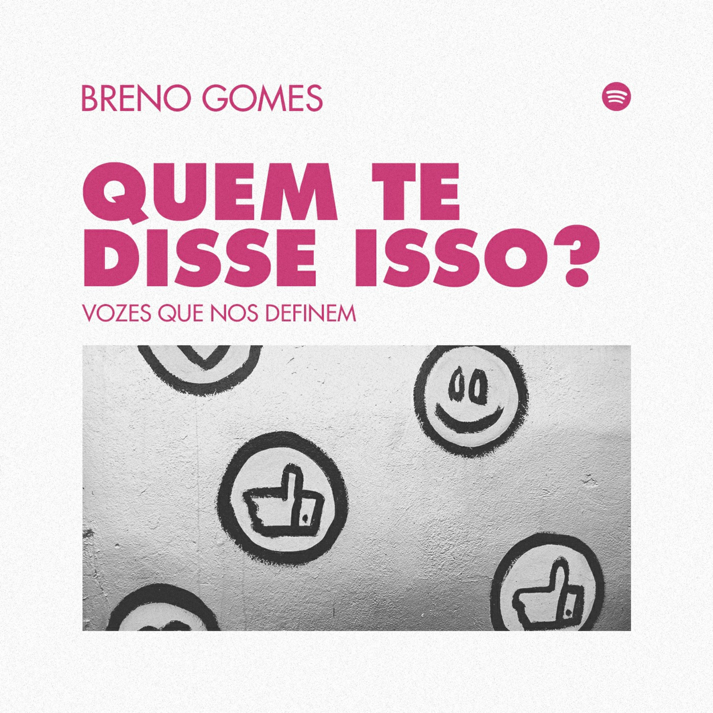 Breno Gomes Podcast