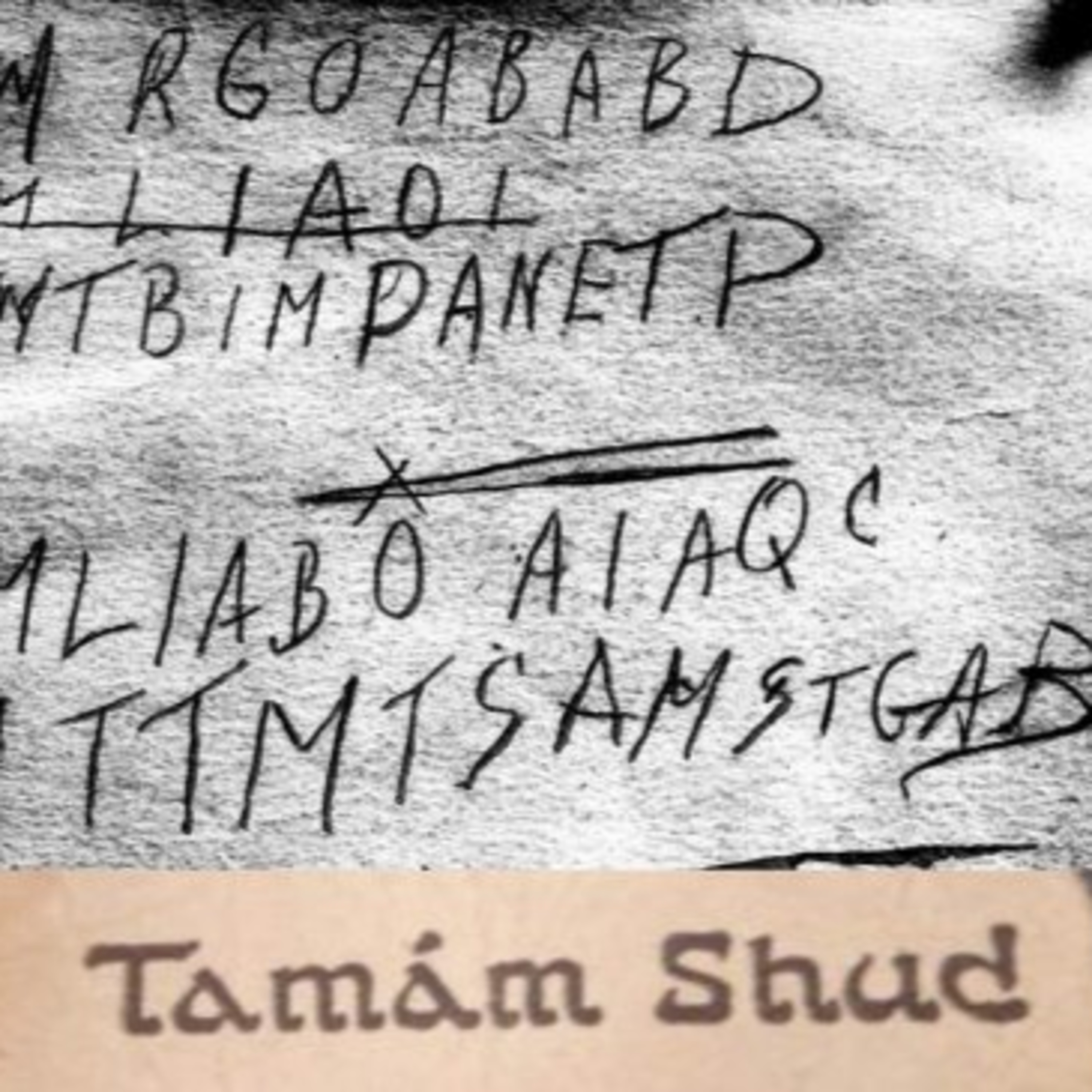 The Tamam Shud Case (aka The Mystery of the Somertan Man) - Episode 14 episode artwork